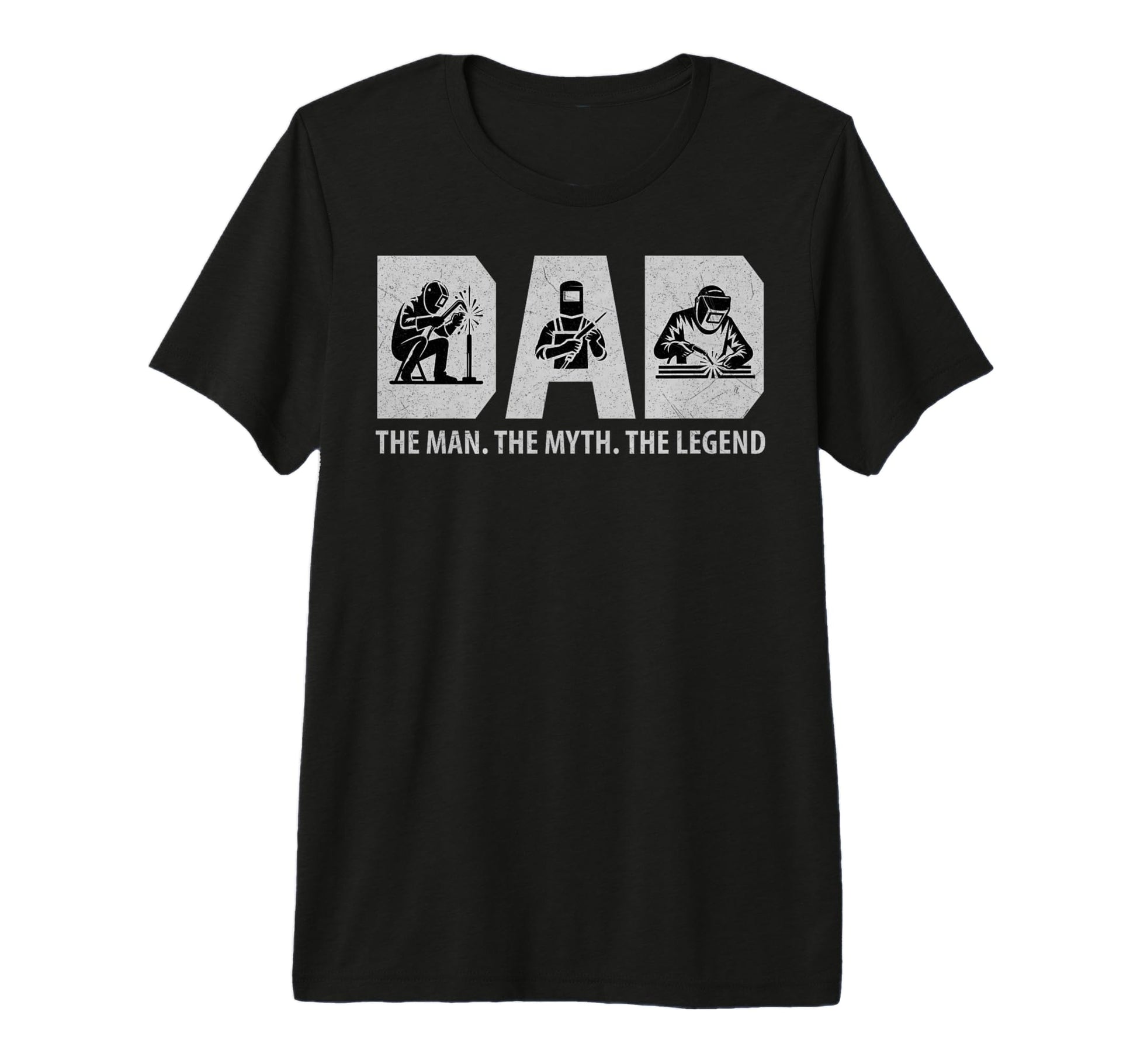 Dad Myth Legend Fathers Day Welder Daddy T-Shirt - Graphic Print Unisex - T-Shirt, Sweatshirt, Hoodie