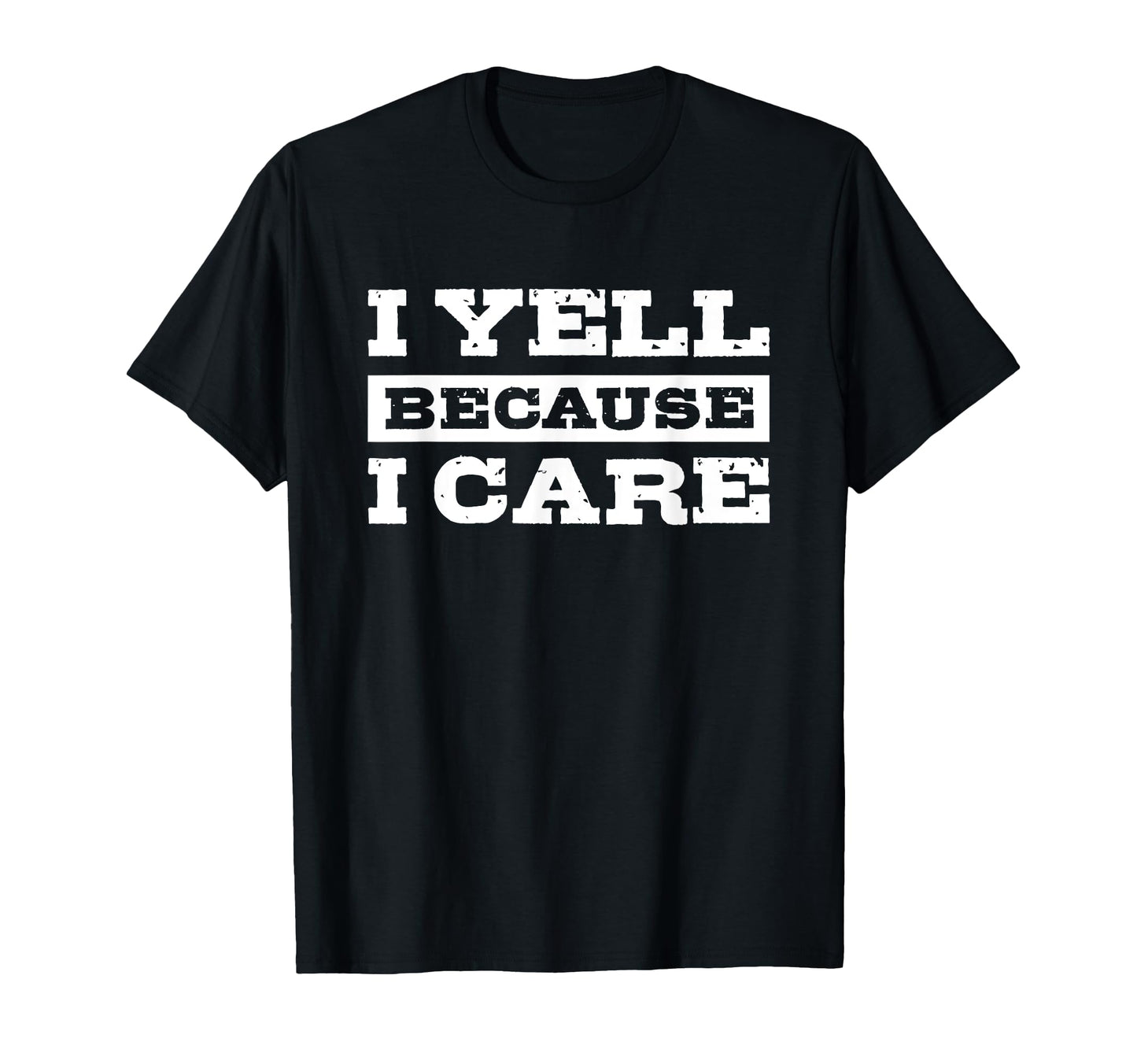 I Yell Because I Care Hockey Soccer T-Shirt - Aesthetic Graphic for Adults - T-Shirt, Sweatshirt, Hoodie
