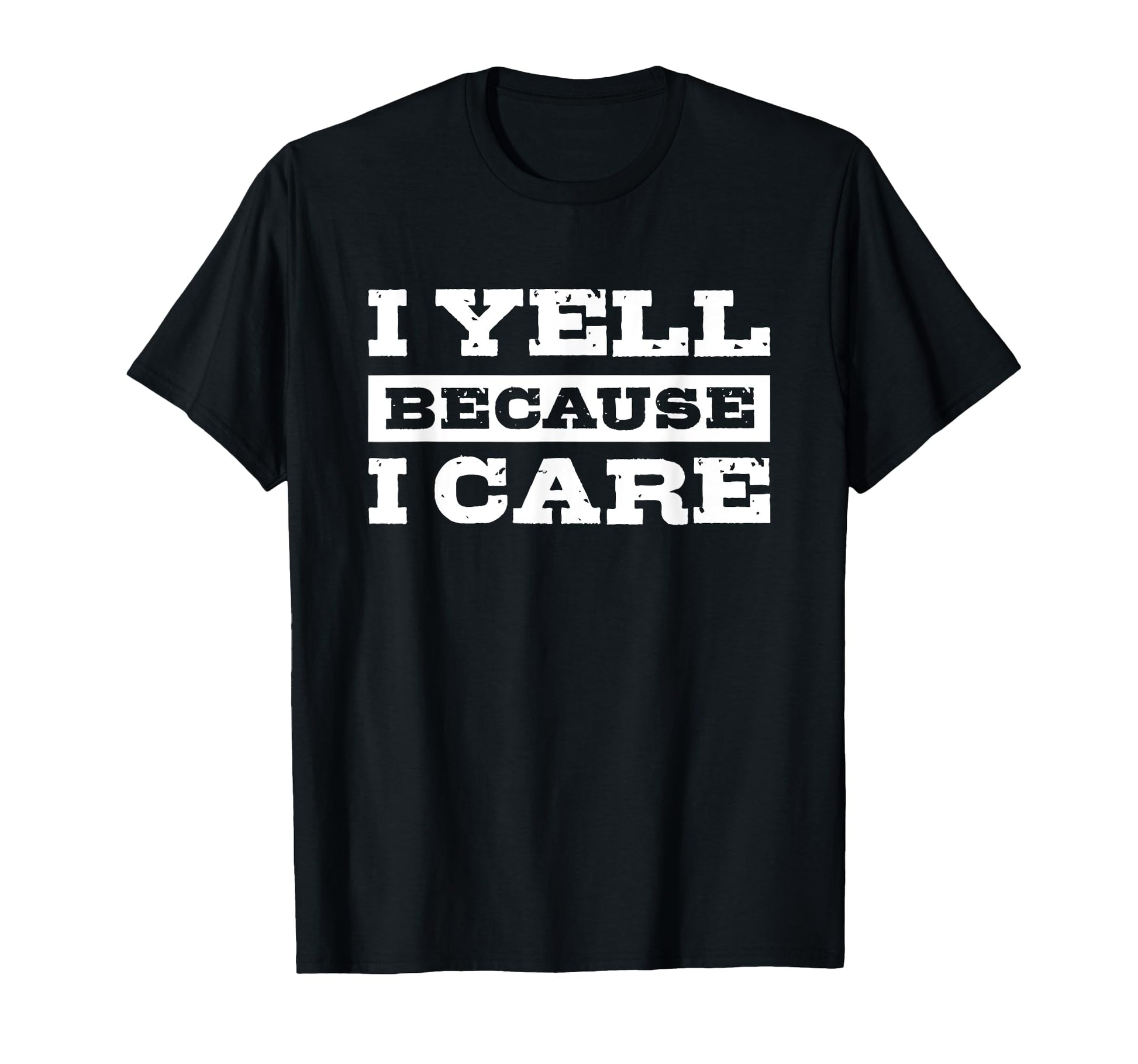 I Yell Because I Care Hockey Soccer T-Shirt - Aesthetic Graphic for Adults - T-Shirt, Sweatshirt, Hoodie