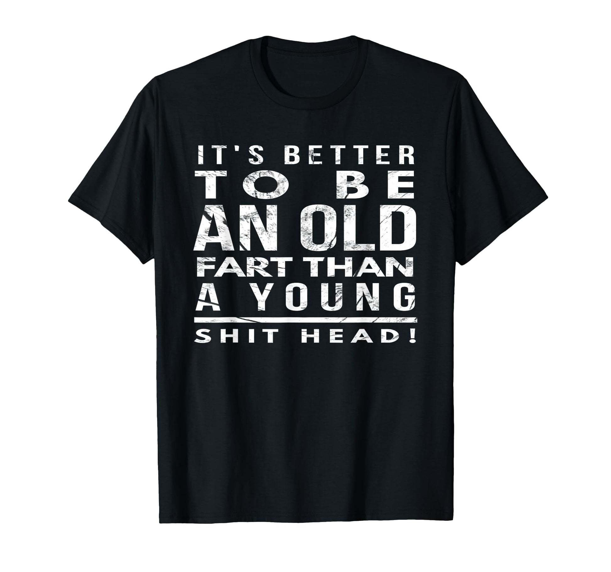 Old Fart Than Shit Head Seventy 70Th T-Shirt - Trendy Graphic Unisex - T-Shirt, Sweatshirt, Hoodie