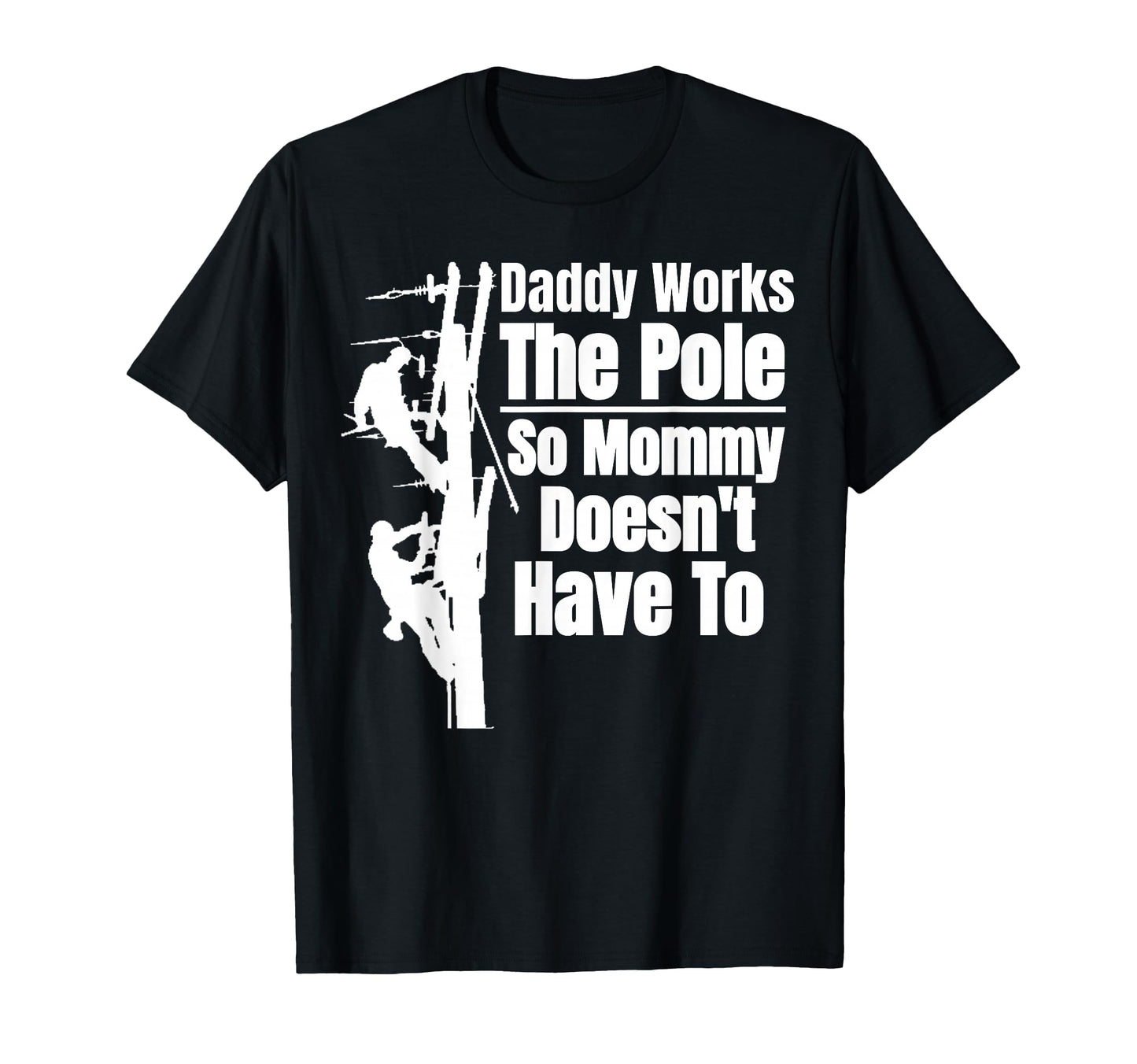 Dads Funny Electrical Lineman Gear T-Shirt - Aesthetic Graphic for Adults - T-Shirt, Sweatshirt, Hoodie