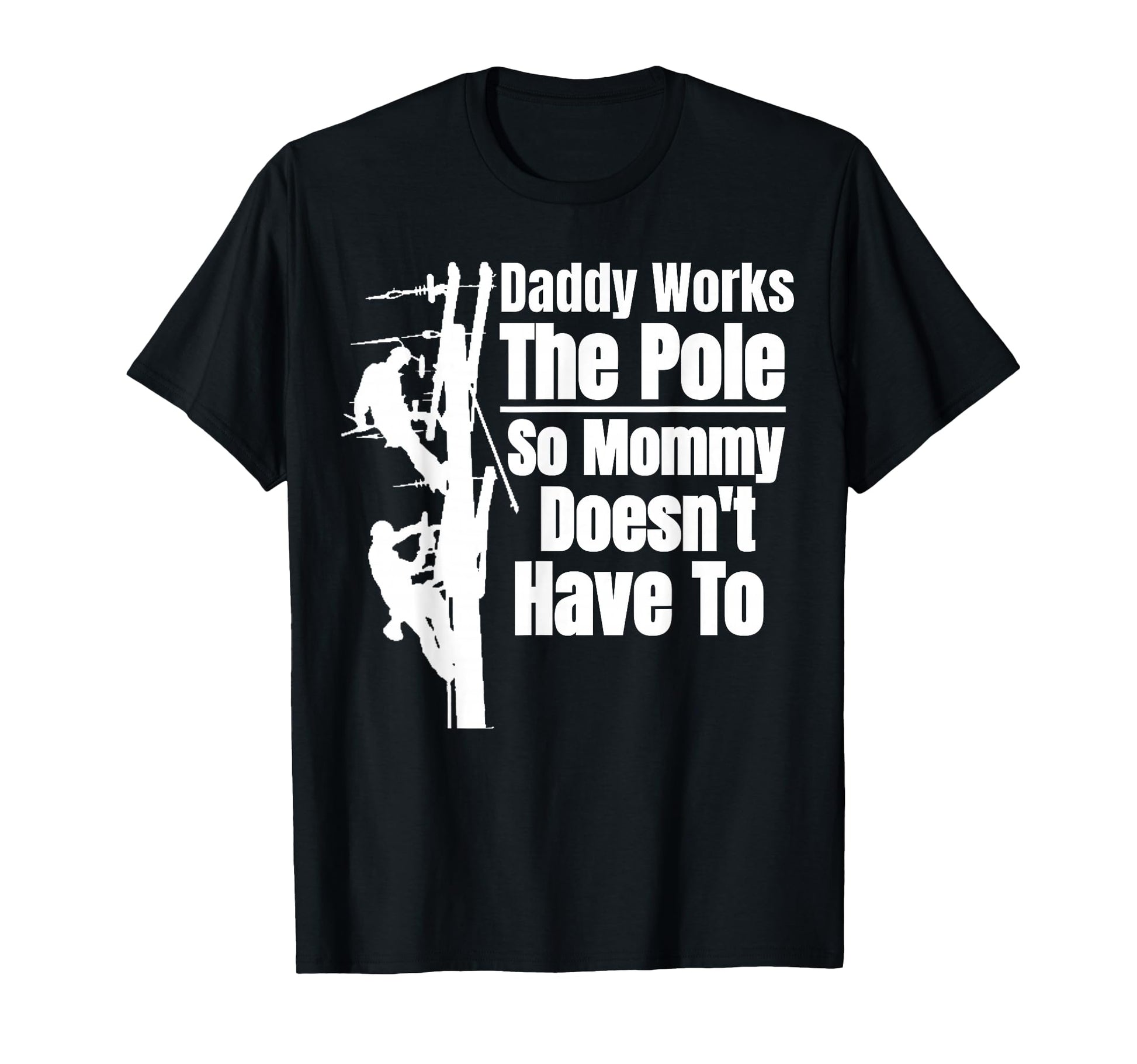Dads Funny Electrical Lineman Gear T-Shirt - Aesthetic Graphic for Adults - T-Shirt, Sweatshirt, Hoodie