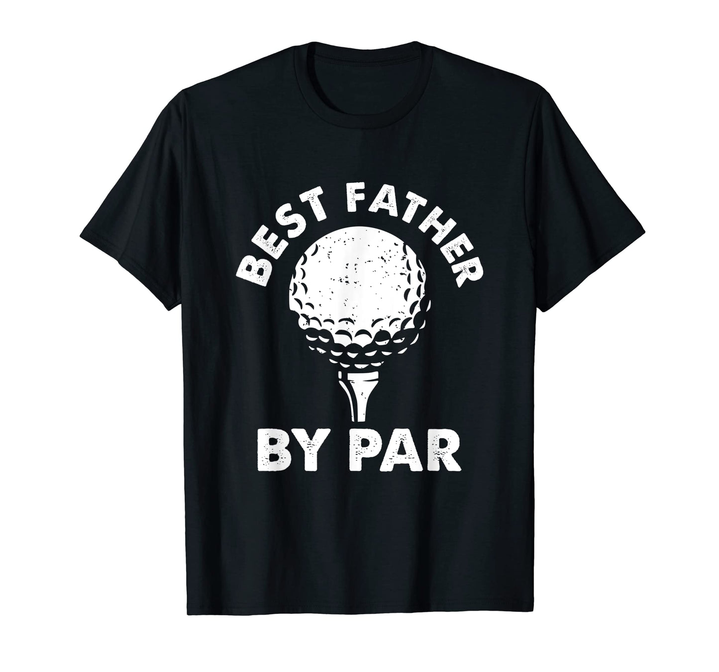 Mens Best Father Par Fathers Day Papa T-Shirt - Unique Graphic Men Women - T-Shirt, Sweatshirt, Hoodie