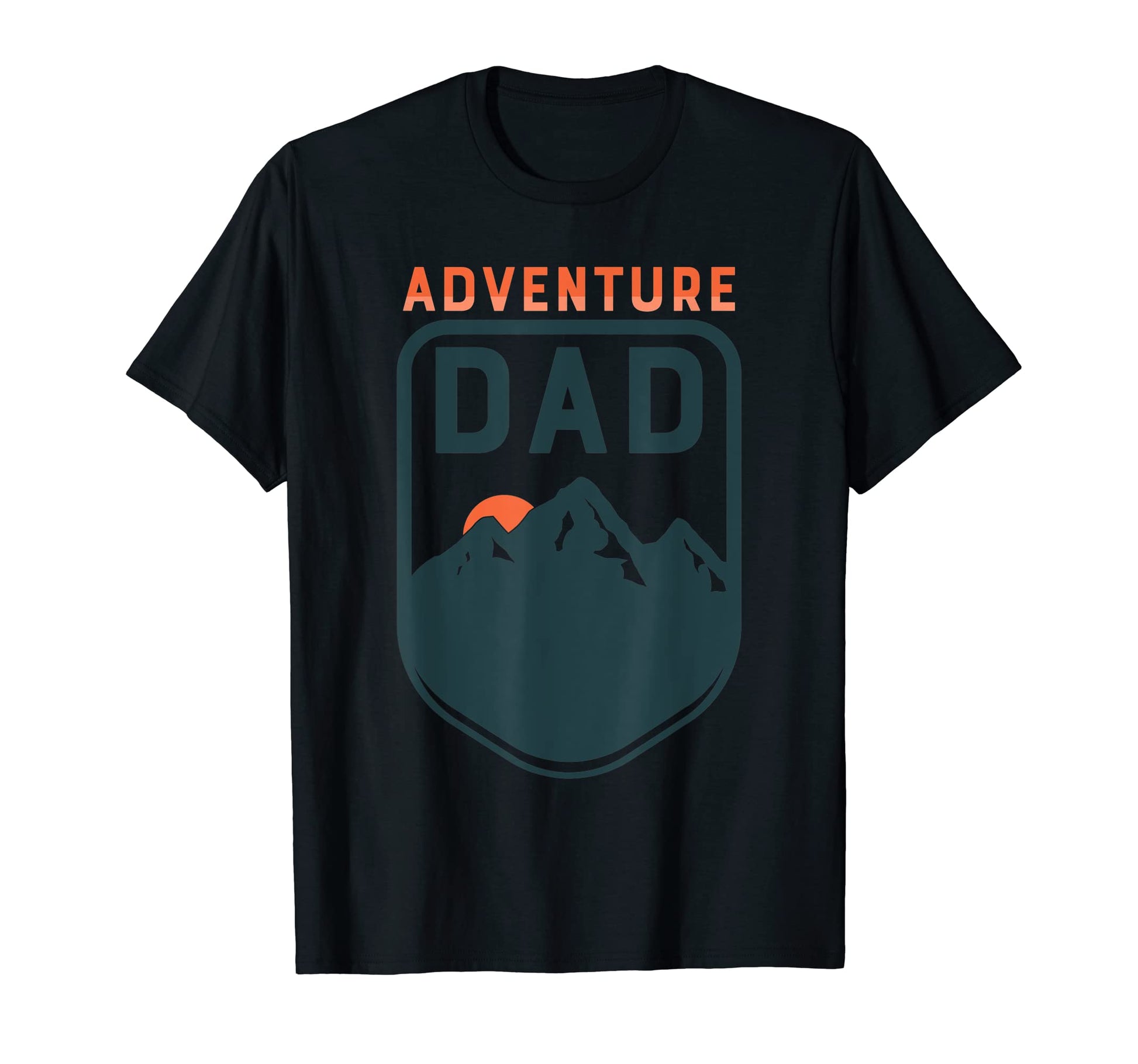 Fathers Day Adventure Dad Hiking T-Shirt - Fun Novelty Design for Adults - T-Shirt, Sweatshirt, Hoodie