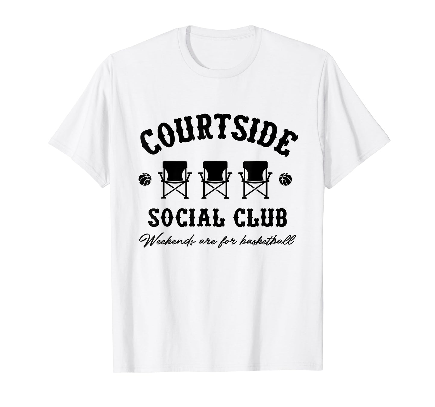 Courtside Social Club Basketball T-Shirt - Streetwear Style Unisex - T-Shirt, Sweatshirt, Hoodie