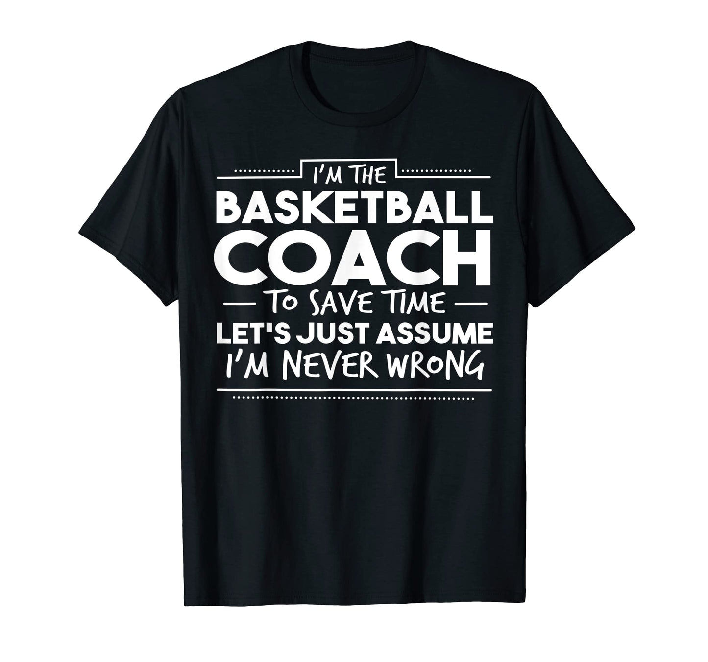 Best Basketball Coach Funny Team T T-Shirt - Trendy Graphic Men Women - T-Shirt, Sweatshirt, Hoodie