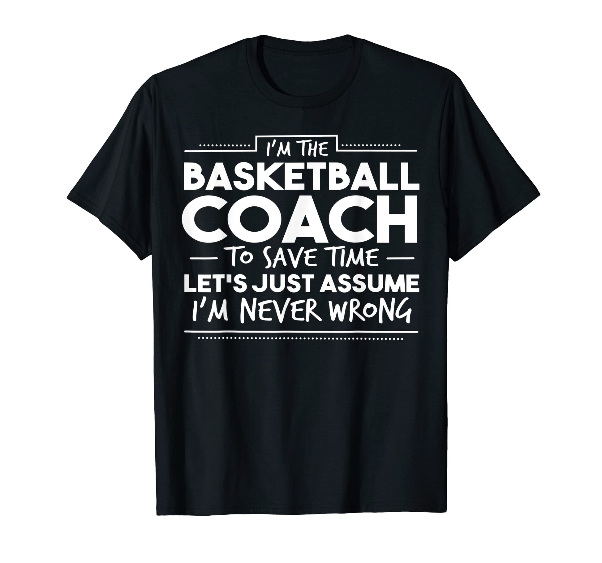 Best Basketball Coach Funny Team T T-Shirt - Trendy Graphic Men Women - T-Shirt, Sweatshirt, Hoodie