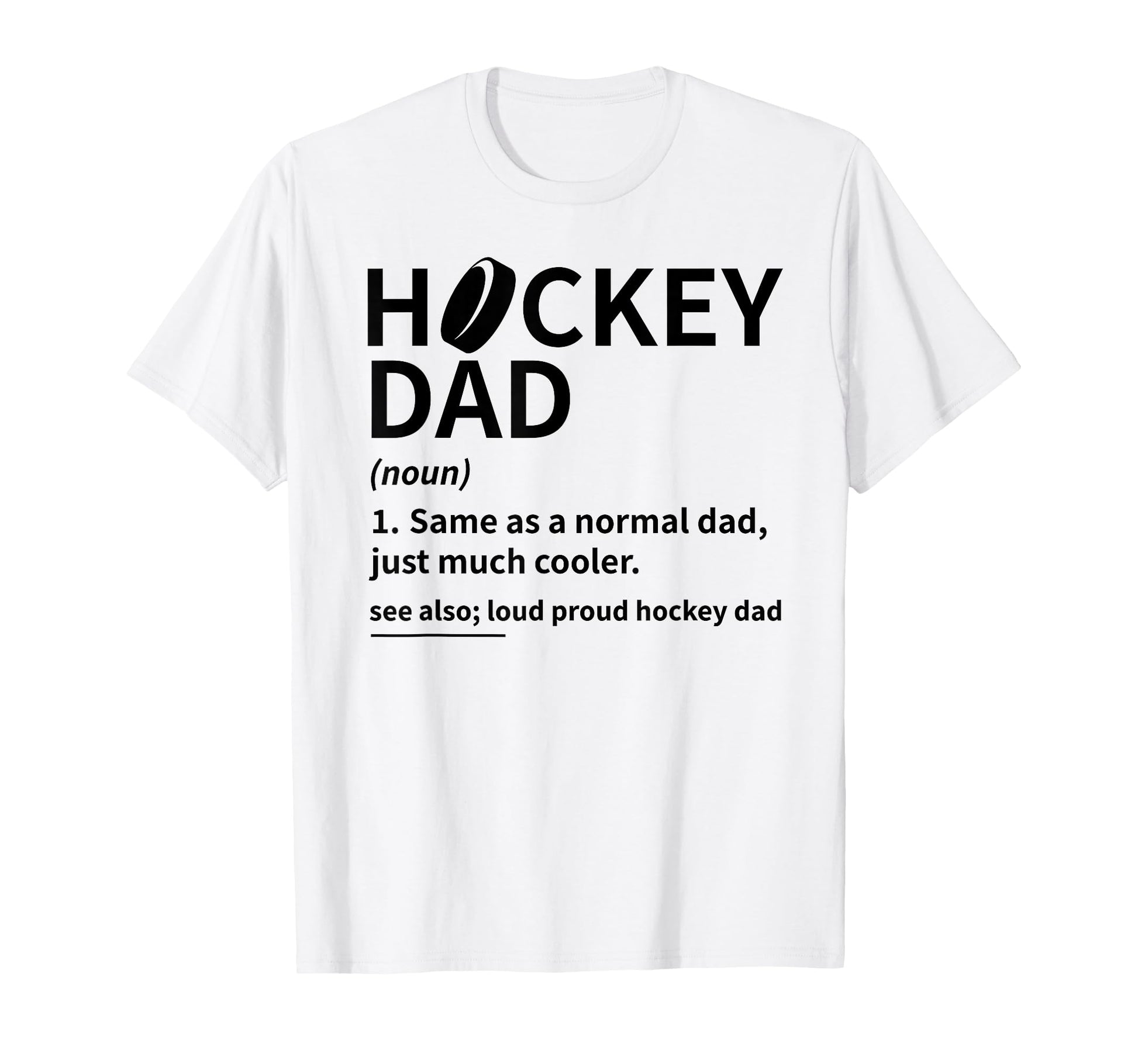 Hockey Dad Definition Ice Hockey Player T-Shirt - Unique Graphic Men Women - T-Shirt, Sweatshirt, Hoodie