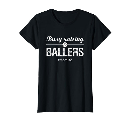 Basketball Mom Gifts Busy Raising T-Shirt - Fun Novelty Design for Adults - T-Shirt, Sweatshirt, Hoodie