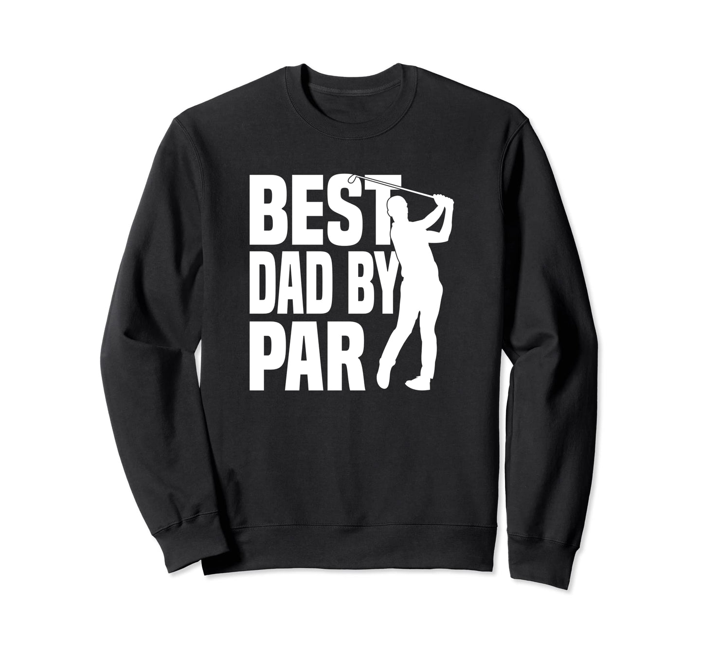 Golf Dad Golfing Cart Balls Sport Sweatshirt - Streetwear Style Unisex - T-Shirt, Sweatshirt, Hoodie