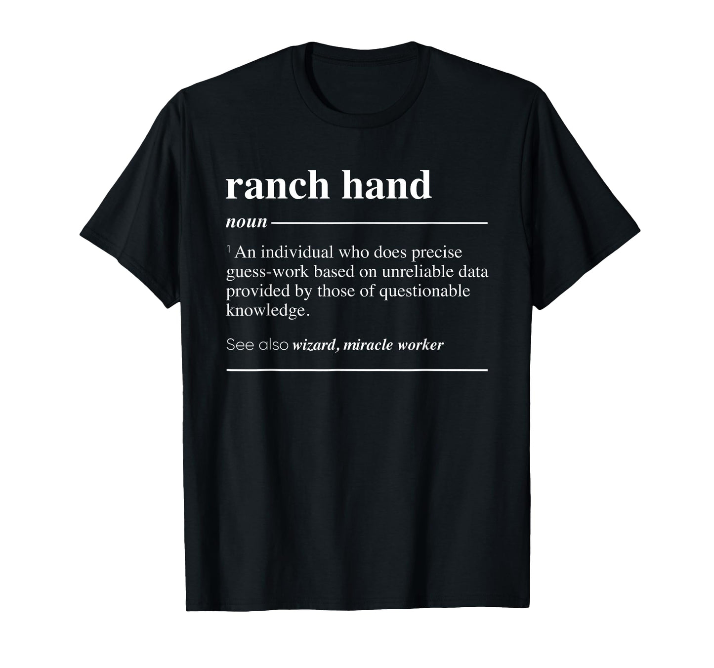 Gifts Ranch Hand Ranch Hand Definition T-Shirt - Streetwear Style Unisex - T-Shirt, Sweatshirt, Hoodie