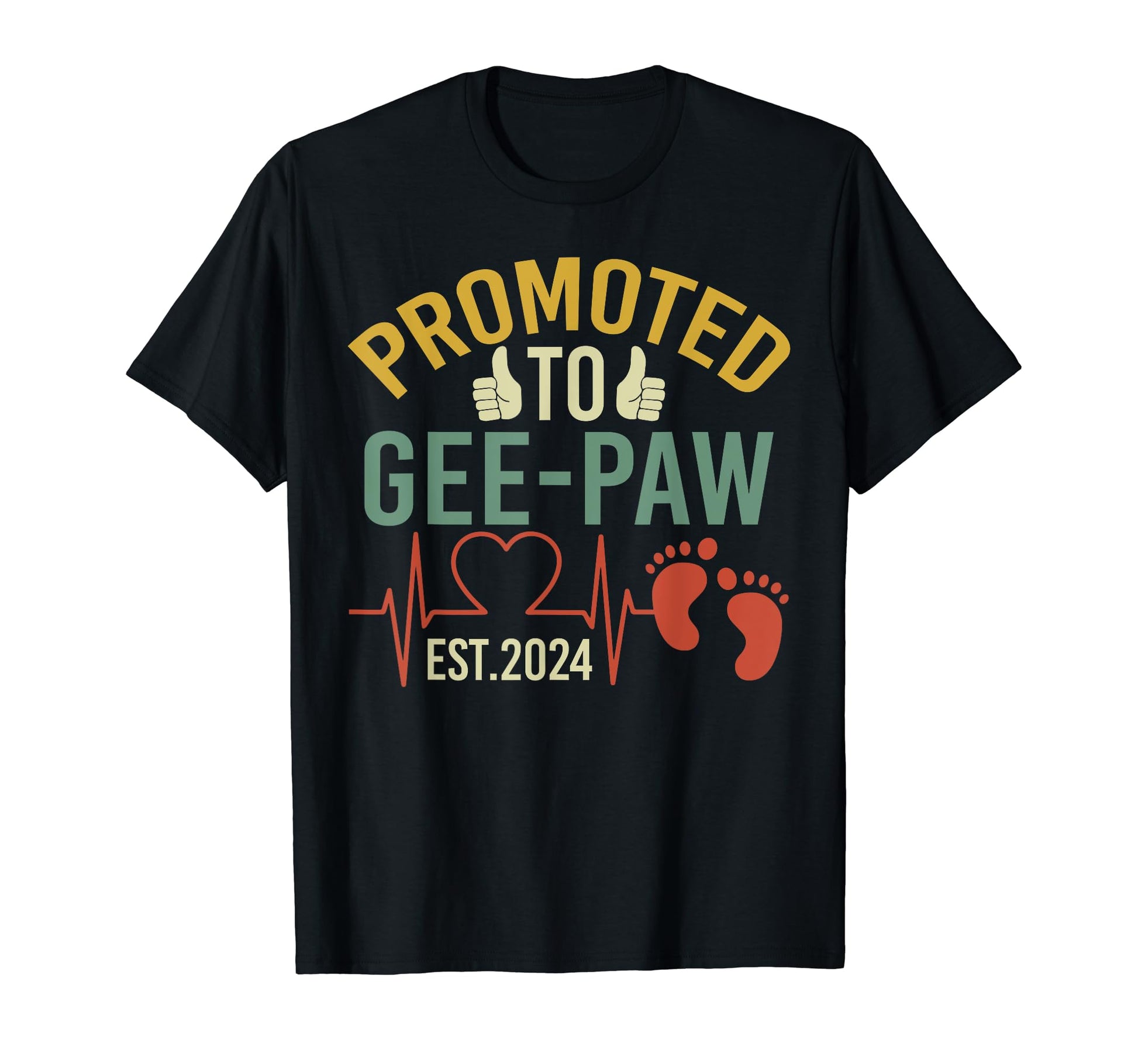 Promoted To Gee Paw Est 2024 First T-Shirt - Fun Novelty Design for Adults - T-Shirt, Sweatshirt, Hoodie