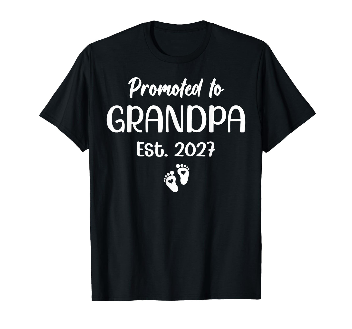 Promoted To Grandpa Est 2027 Pregnancy T-Shirt - Custom Art Print Unisex - T-Shirt, Sweatshirt, Hoodie