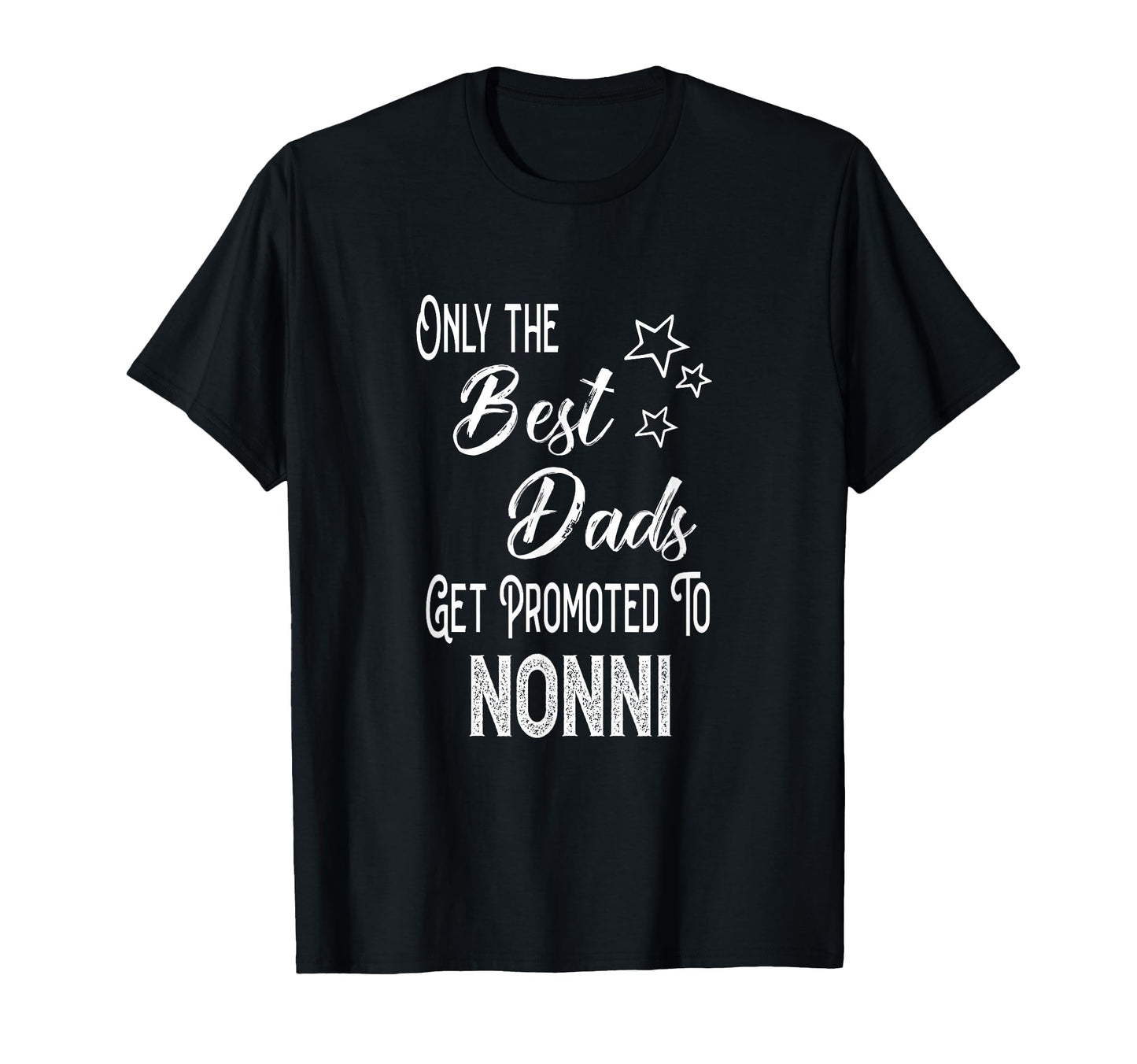 Best Dads Get Promoted To Nonni Italian T-Shirt - Aesthetic Graphic Unisex - T-Shirt, Sweatshirt, Hoodie