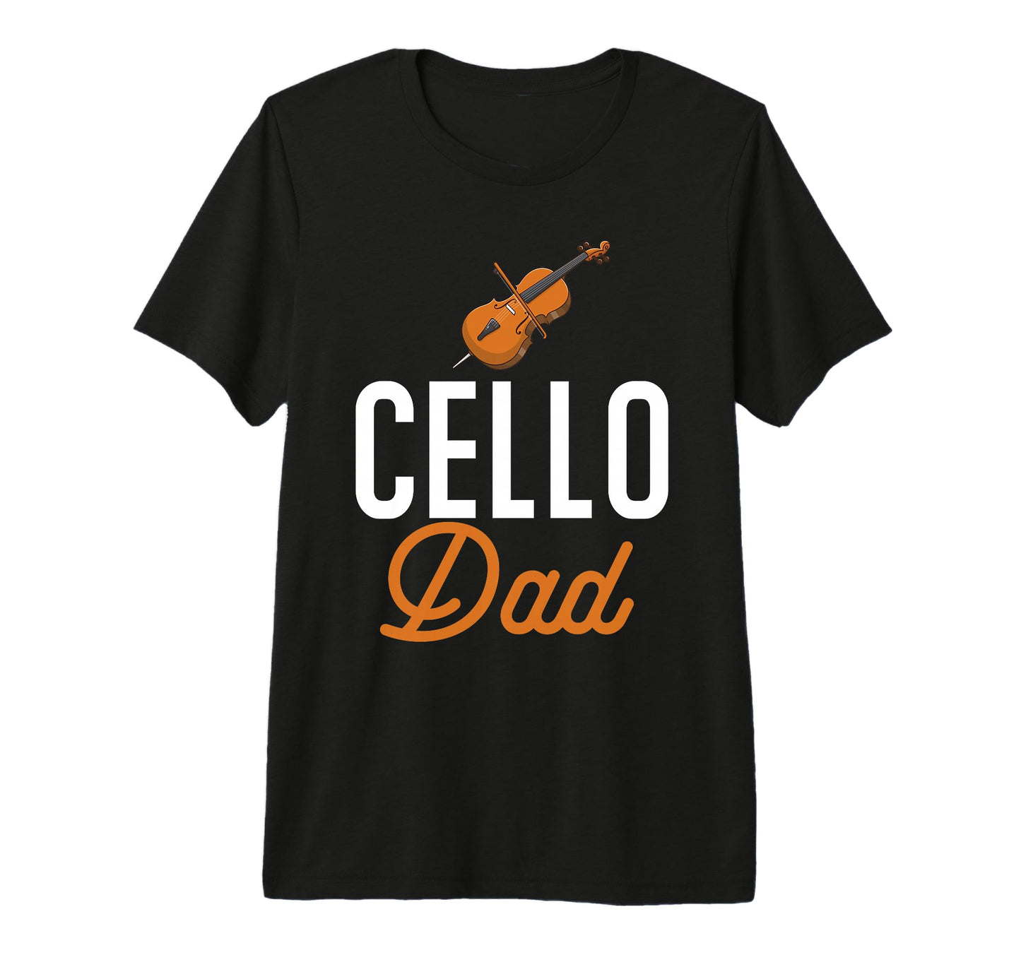 Mens Music Cello Dad Cellist Fathers T-Shirt - Fun Novelty Design Unisex - T-Shirt, Sweatshirt, Hoodie