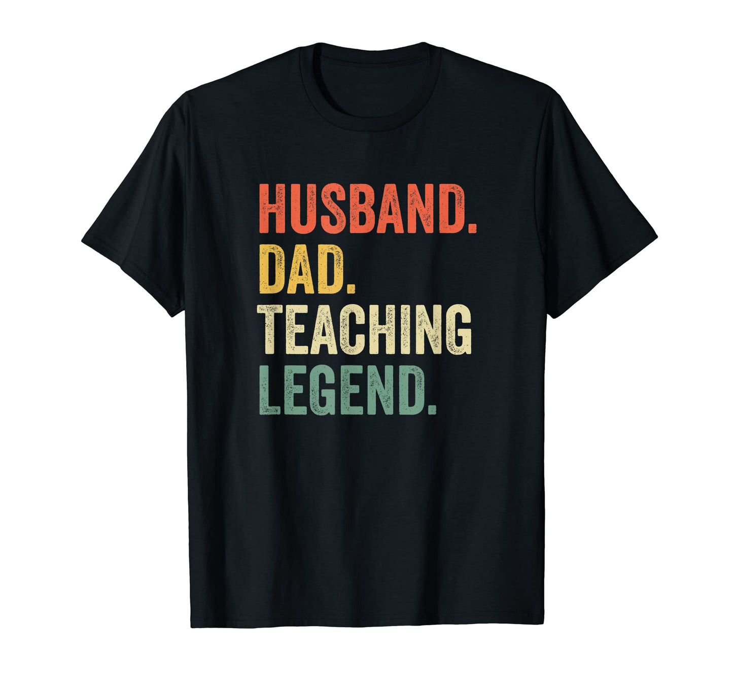 Funny Teacher Husband Dad Teaching T-Shirt - Fun Novelty Design Unisex - T-Shirt, Sweatshirt, Hoodie