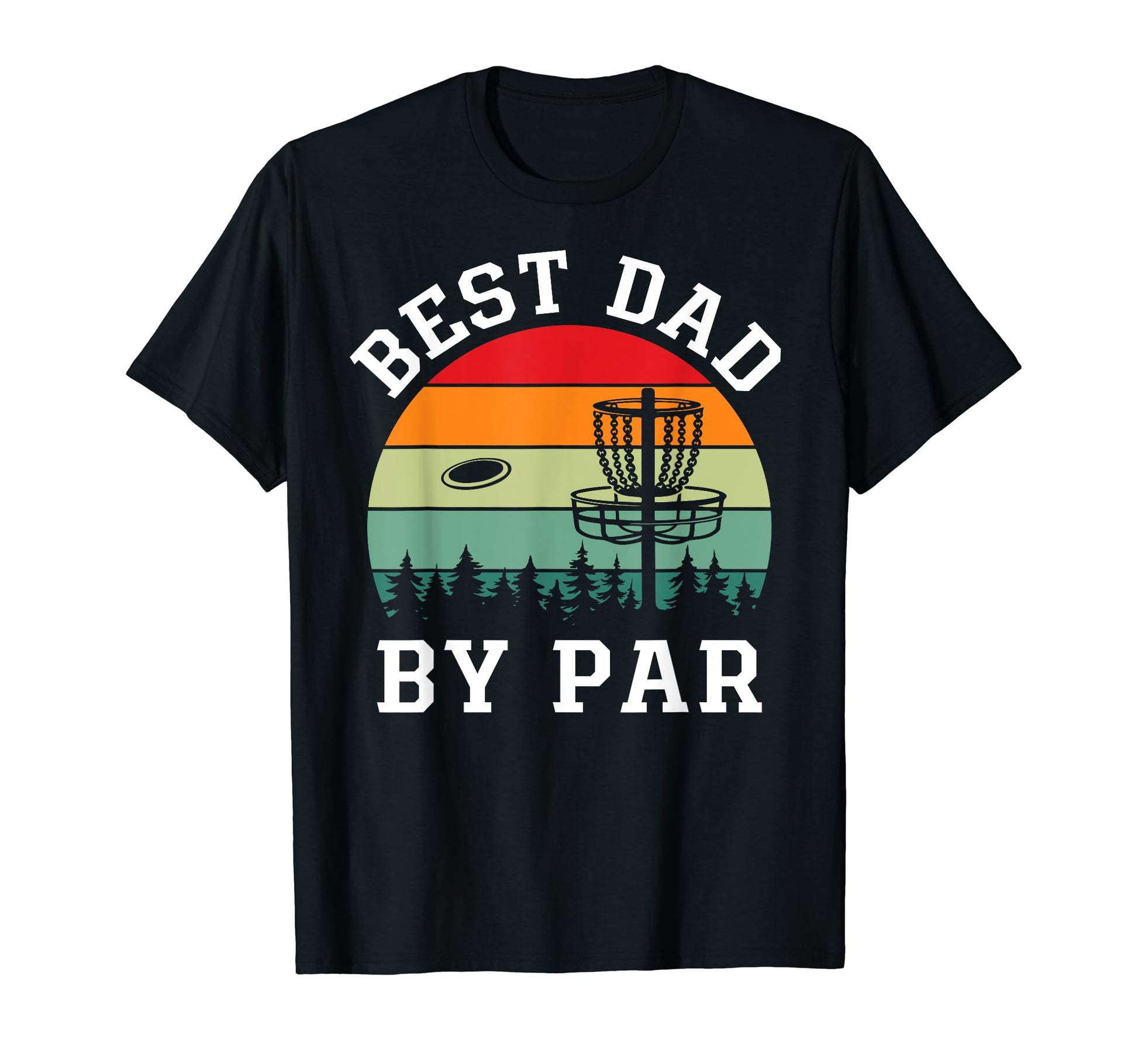 Best Dad Par Funny Disc Golfing T-Shirt - Minimalist Print for Adults - T-Shirt, Sweatshirt, Hoodie