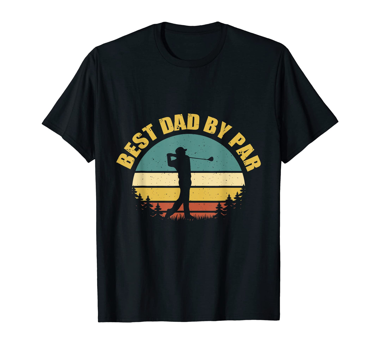 Best Dad Par Fathers Day Golf Dad Papa T-Shirt - Unique Graphic Unisex - T-Shirt, Sweatshirt, Hoodie