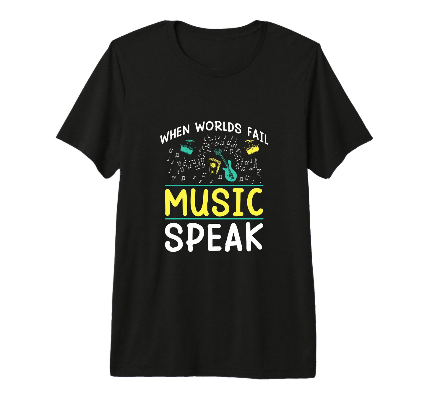 When Worlds Fail Music Speak Music T-Shirt - Custom Art Print Men Women - T-Shirt, Sweatshirt, Hoodie