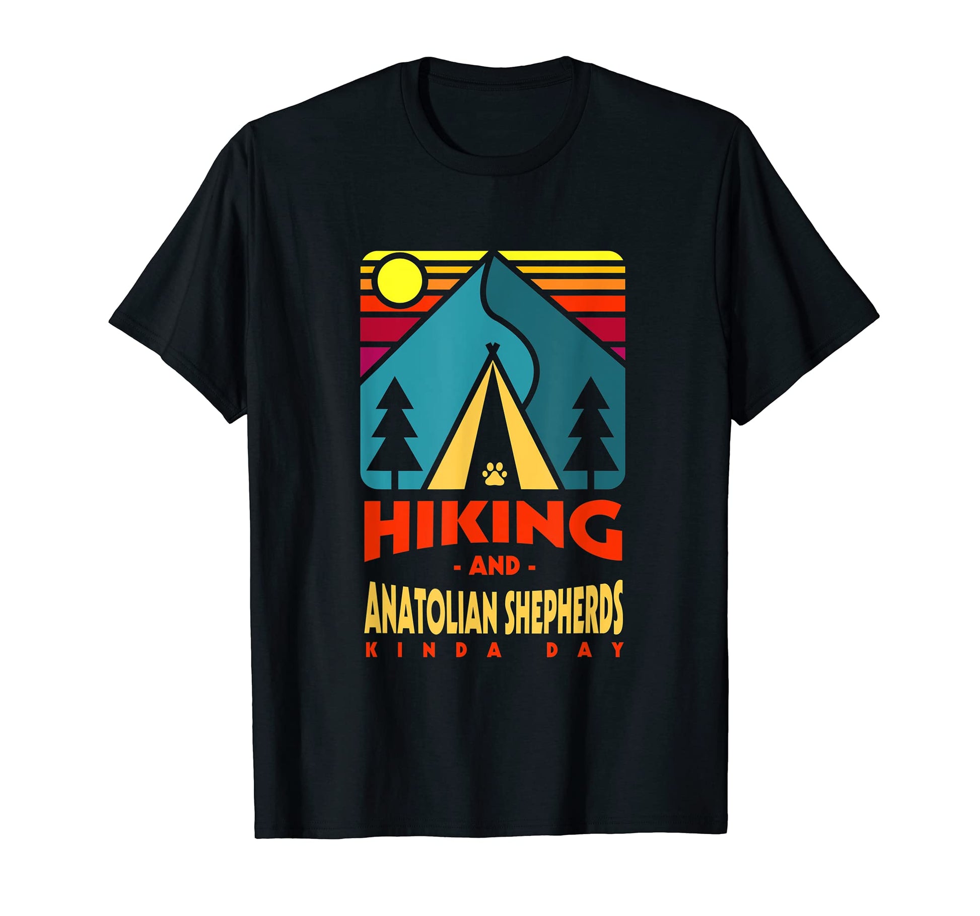 Hiking And Anatolian Shepherds Kinda T-Shirt - Minimalist Print for Adults - T-Shirt, Sweatshirt, Hoodie