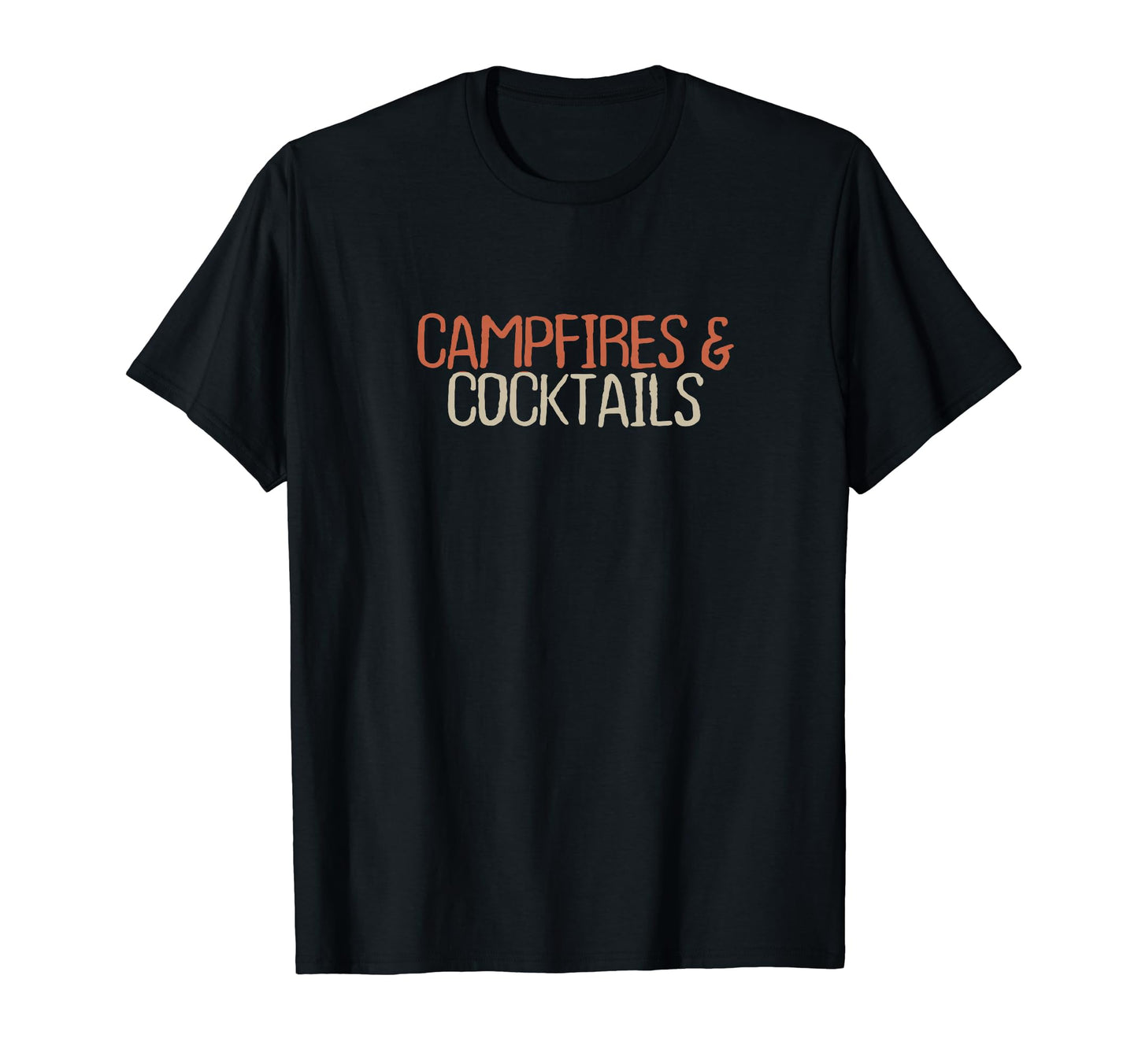 Funny Mom Dad Shirts Campfires Cocktails T-Shirt - Trendy Graphic Unisex - T-Shirt, Sweatshirt, Hoodie