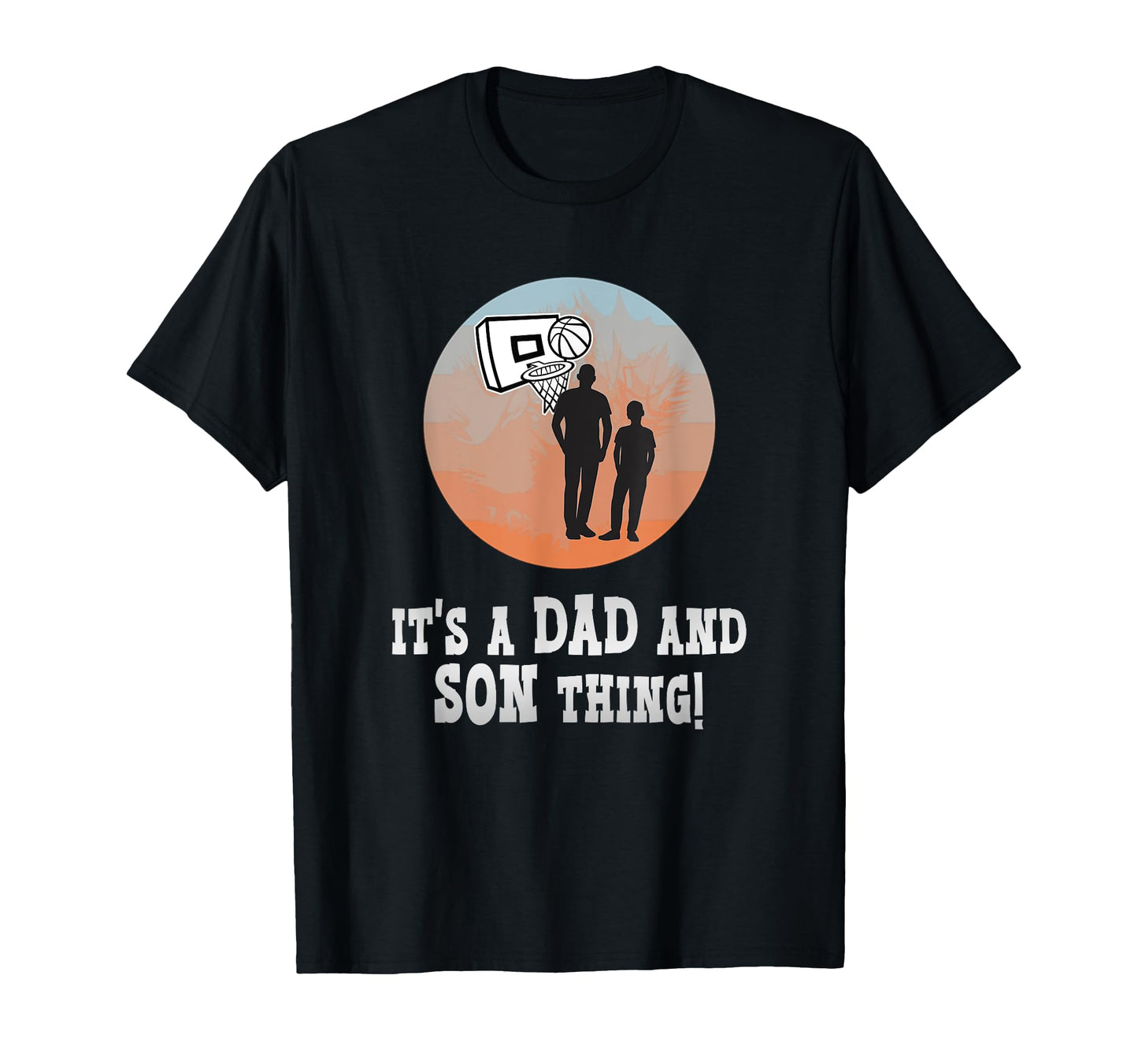 Its Dad And Son Thing Fathers Day T-Shirt - Unique Graphic Men Women - T-Shirt, Sweatshirt, Hoodie