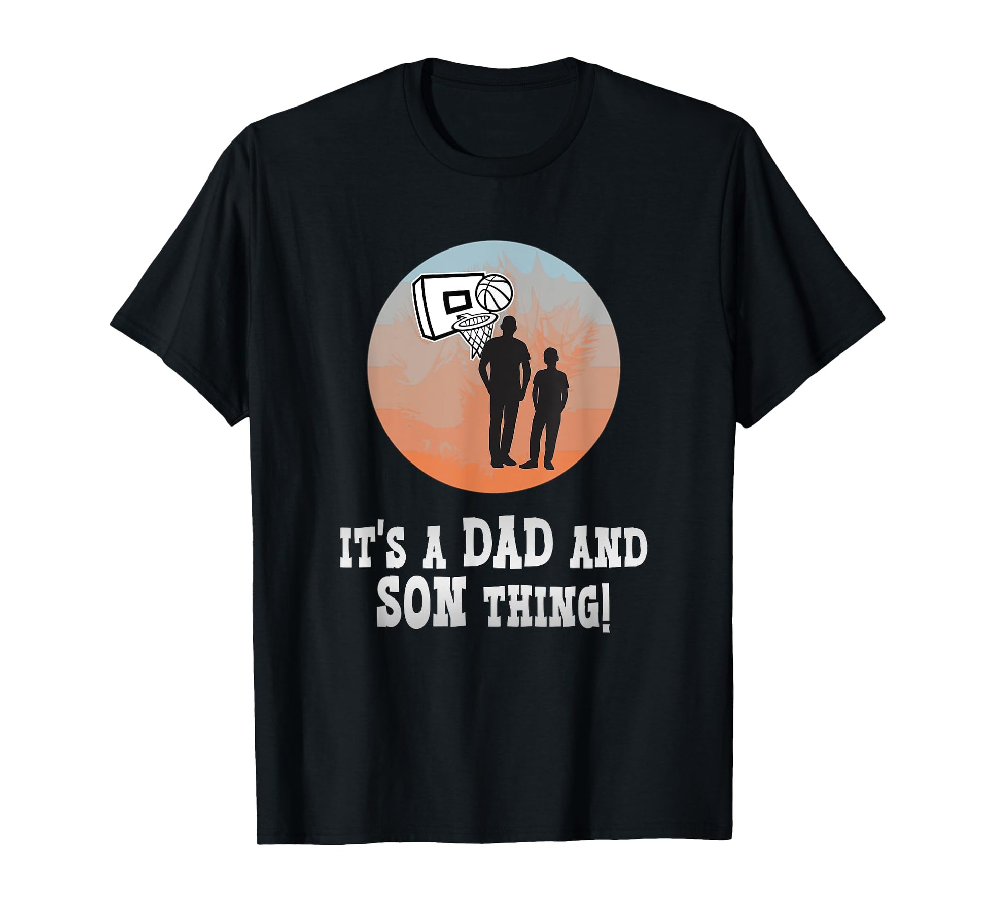 Its Dad And Son Thing Fathers Day T-Shirt - Unique Graphic Men Women - T-Shirt, Sweatshirt, Hoodie
