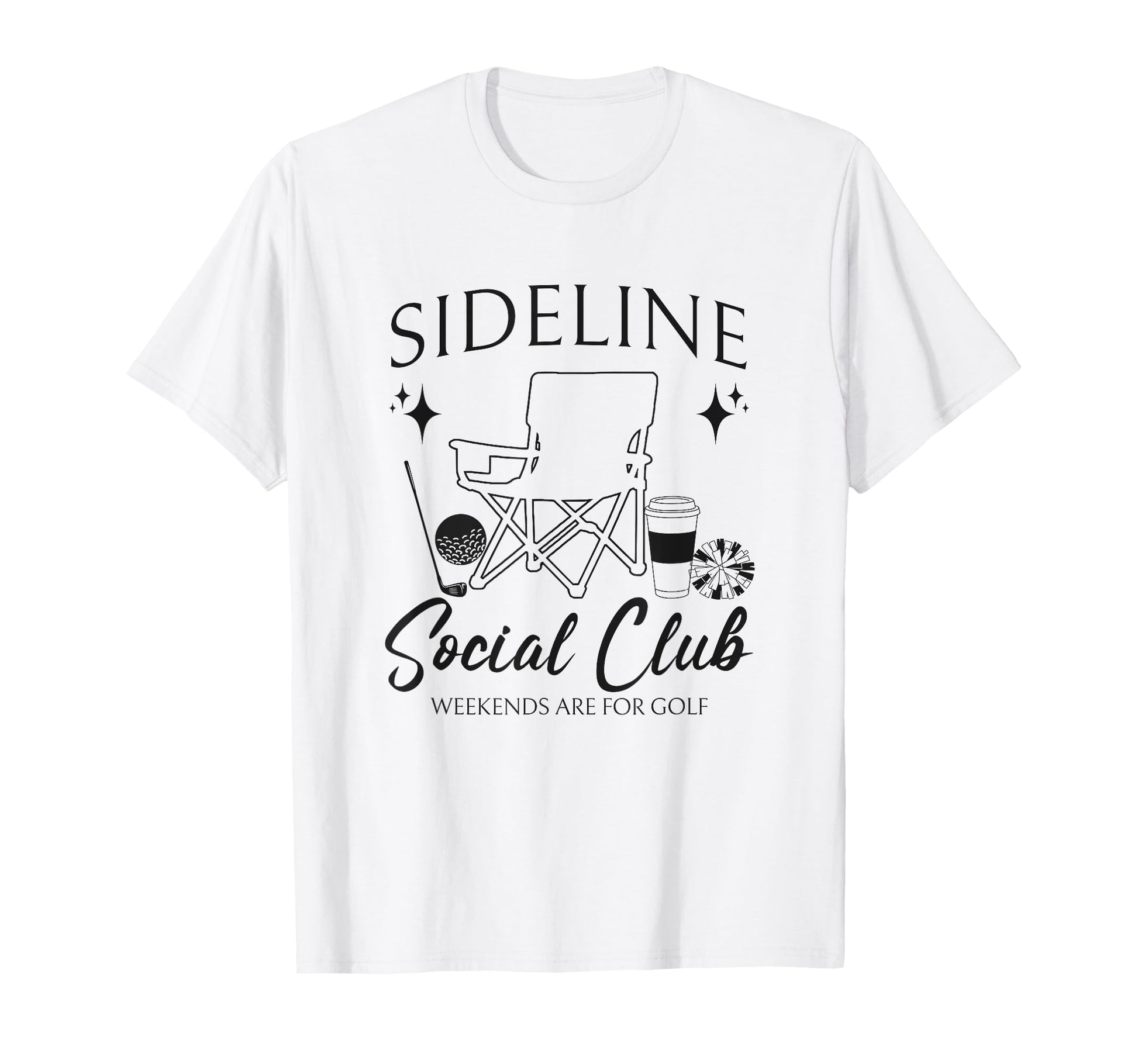 Sideline Social Club Golf Mom T-Shirt - Casual Everyday Wear for Adults - T-Shirt, Sweatshirt, Hoodie