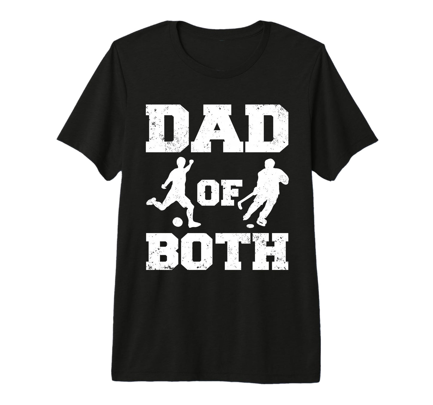Mens Dad Both Funny Football Hockey T-Shirt - Streetwear Style for Adults - T-Shirt, Sweatshirt, Hoodie