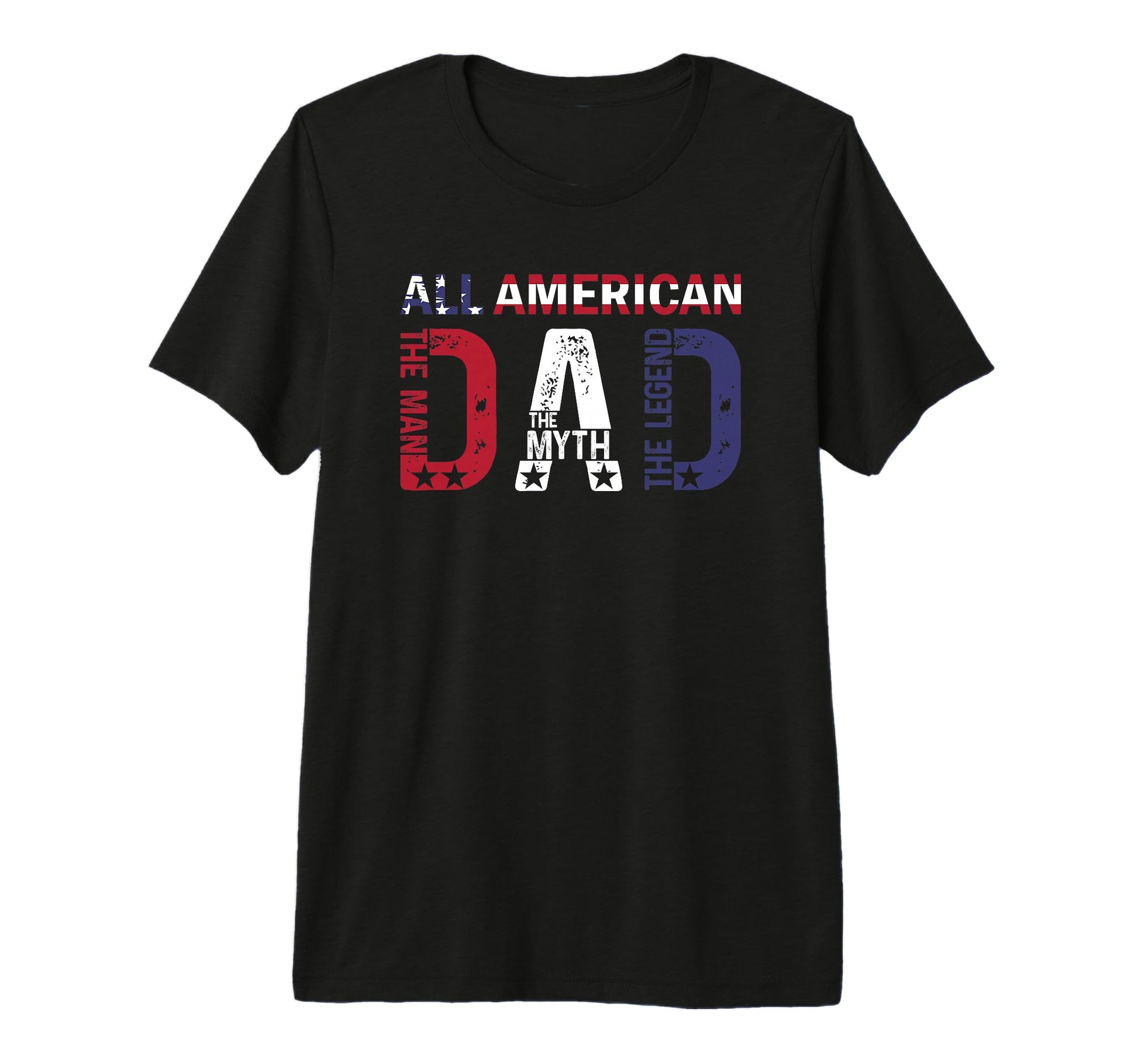 All American Dad Myth Legend Tri T-Shirt - Aesthetic Graphic Men Women - T-Shirt, Sweatshirt, Hoodie