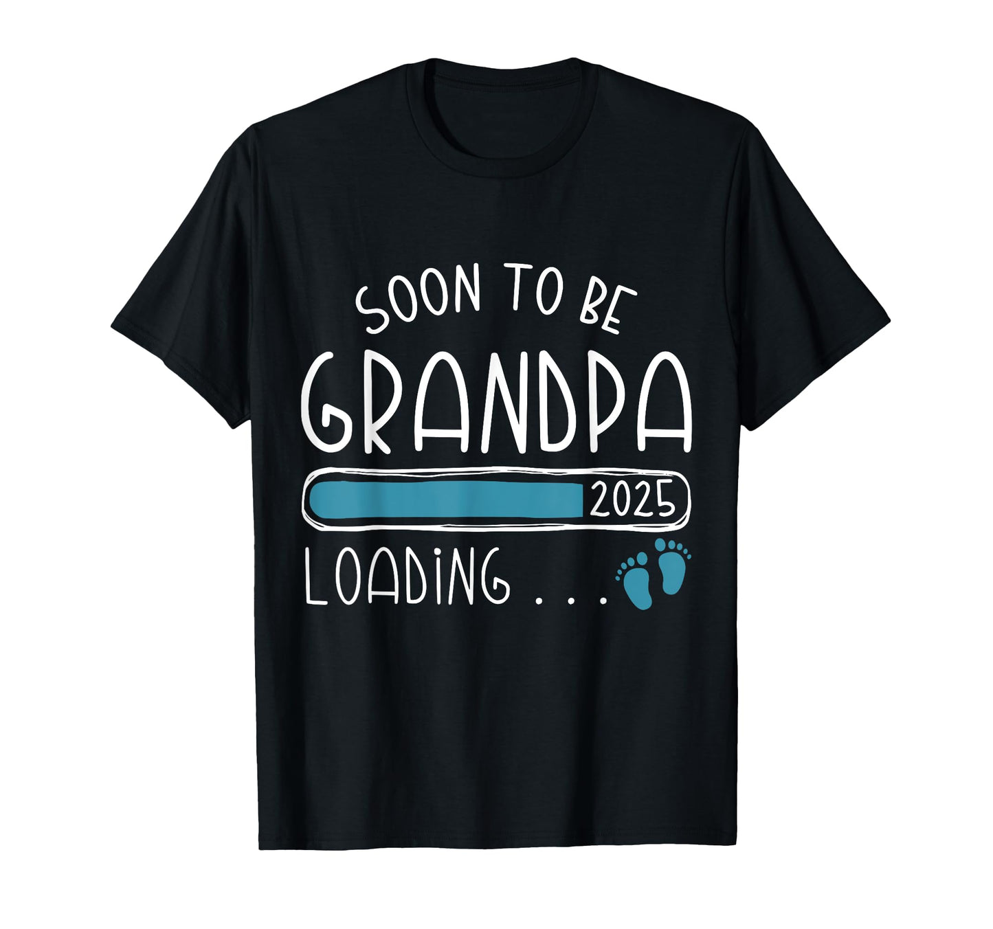 Soon To Be Grandpa 2025 Loading T-Shirt - Unique Graphic for Adults - T-Shirt, Sweatshirt, Hoodie