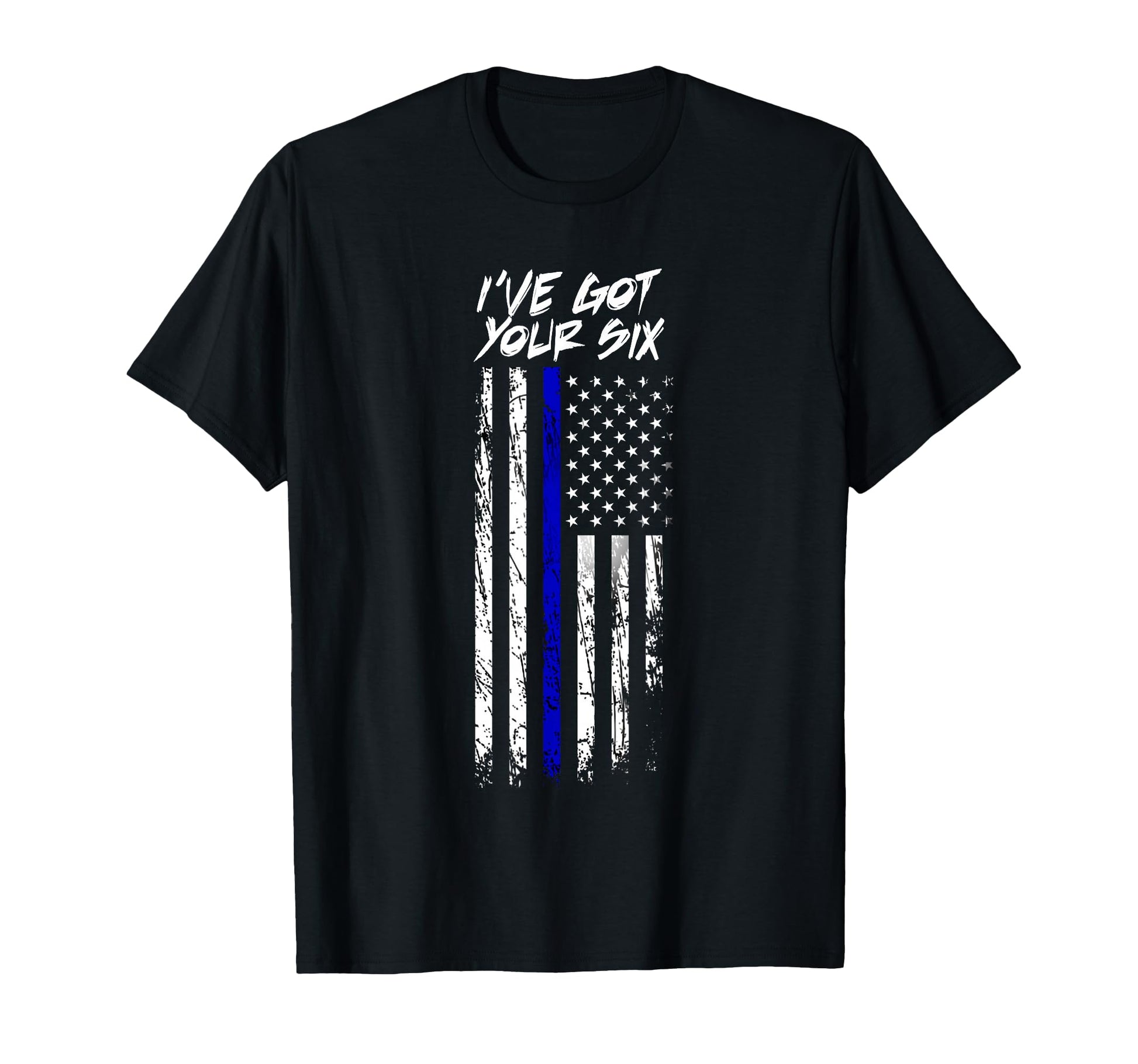 Police Officer Ive Got Your Six T-Shirt - Minimalist Print Men Women - T-Shirt, Sweatshirt, Hoodie