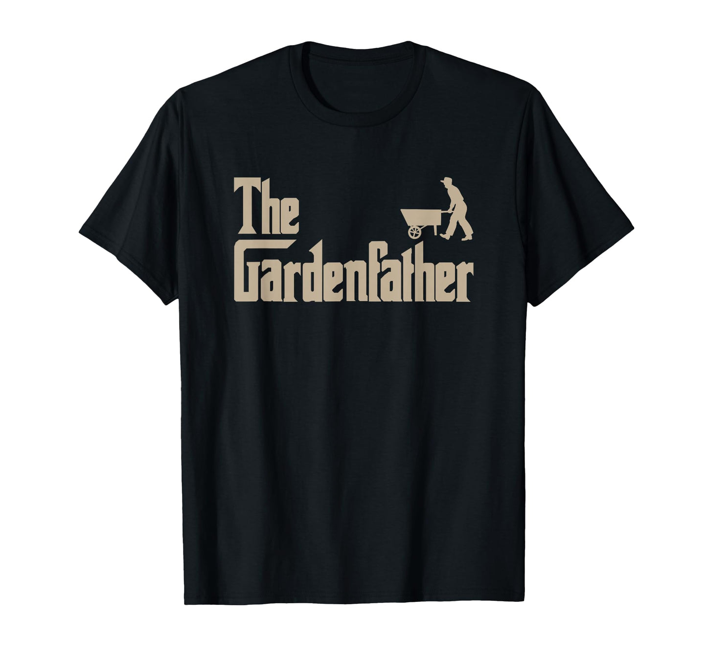 Best Gardening Father Gifts T-Shirt - Fun Novelty Design for Adults - T-Shirt, Sweatshirt, Hoodie