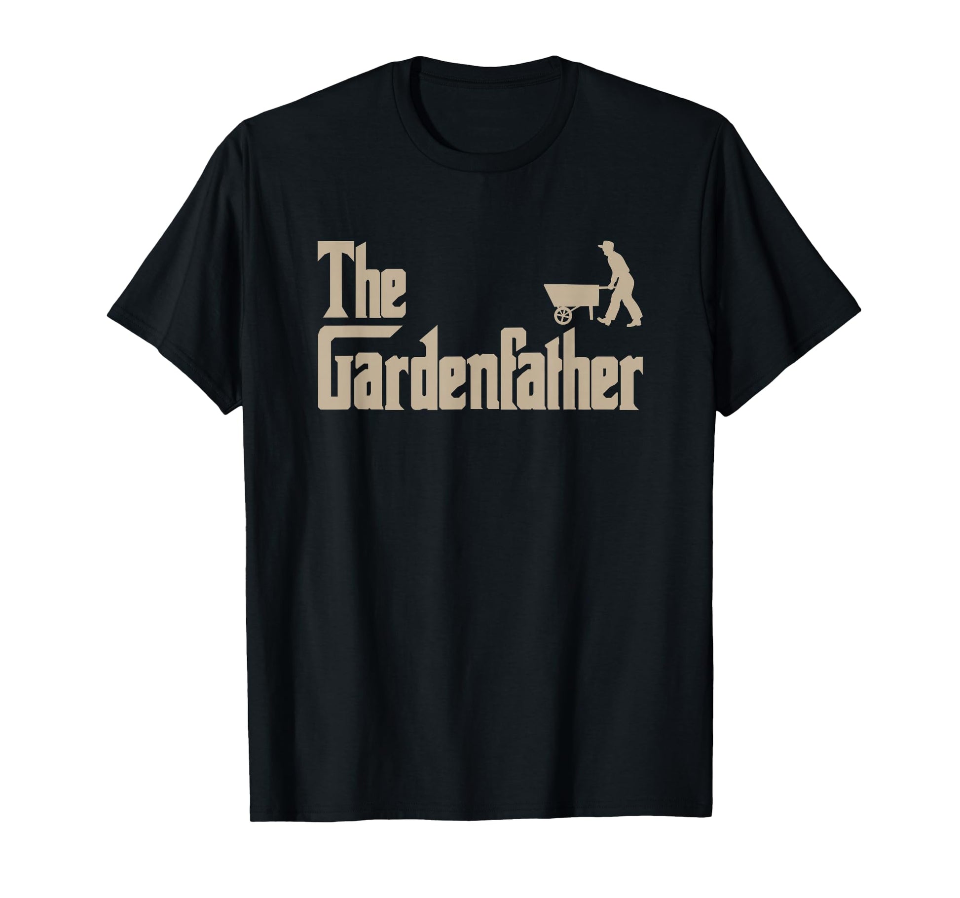 Best Gardening Father Gifts T-Shirt - Fun Novelty Design for Adults - T-Shirt, Sweatshirt, Hoodie