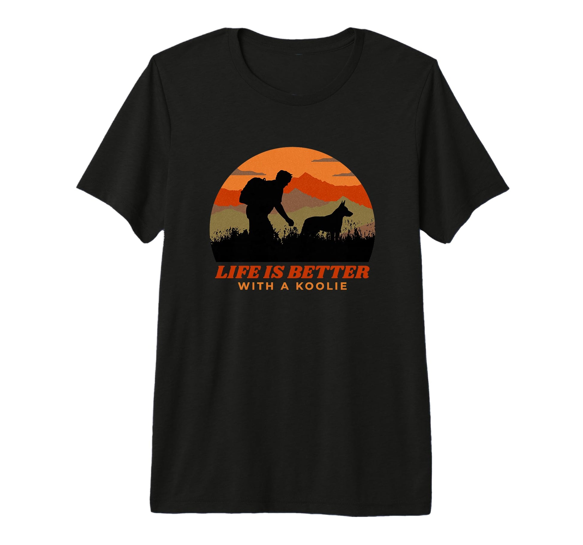 Mens Life Is Better Koolie Distressed T-Shirt - Custom Art Print Unisex - T-Shirt, Sweatshirt, Hoodie