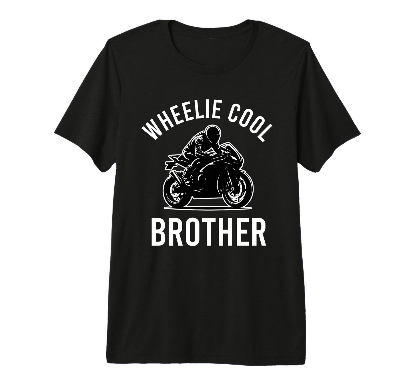 Wheelie Brother Street Bike Biker T-Shirt - Minimalist Print for Adults - T-Shirt, Sweatshirt, Hoodie