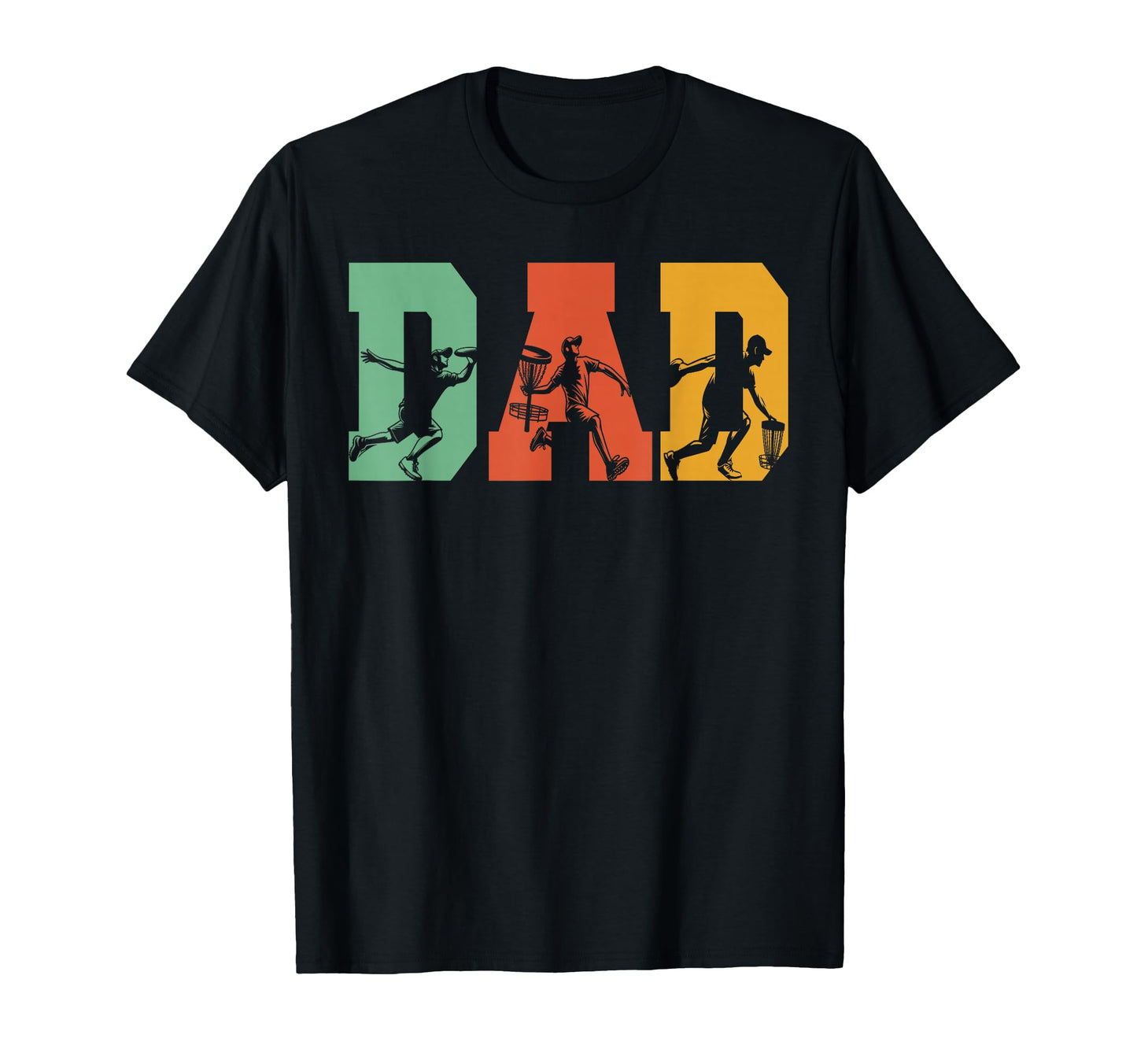 Mens Funny Disc Golf Dad Fathers Day T-Shirt - Fun Novelty Design Unisex - T-Shirt, Sweatshirt, Hoodie