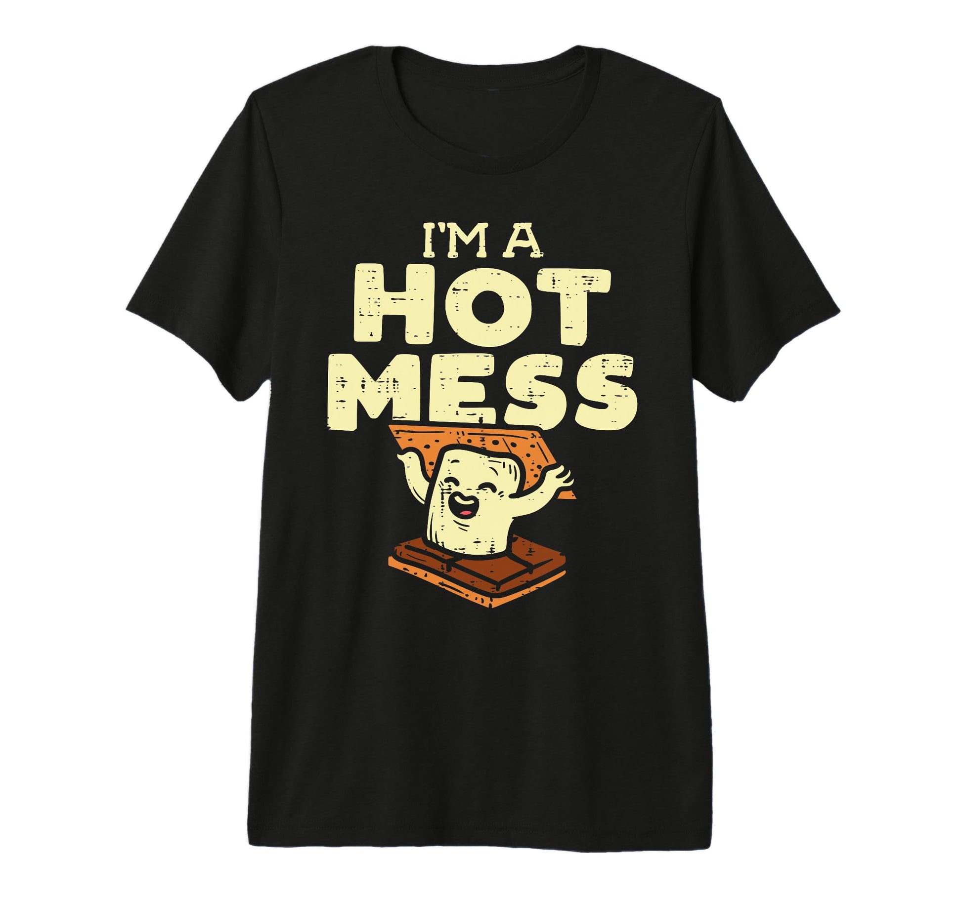 Im Hot Mess Smore Funny Camping T-Shirt - Novelty Apparel Men Women - T-Shirt, Sweatshirt, Hoodie