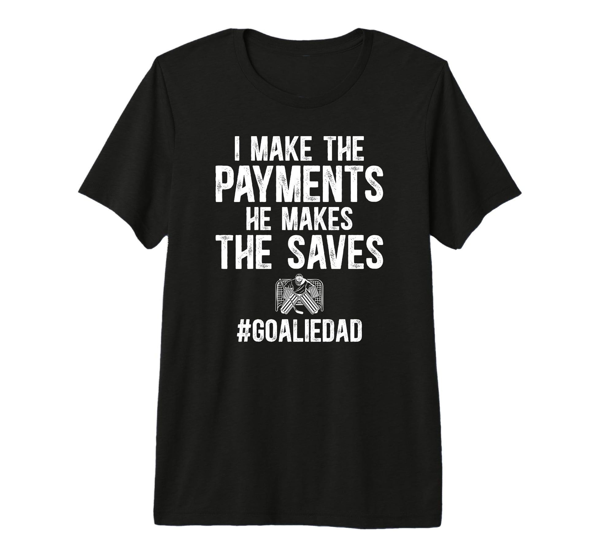 Mens Funny Hockey Goalie Dad Hockey T-Shirt - Unique Graphic Unisex - T-Shirt, Sweatshirt, Hoodie