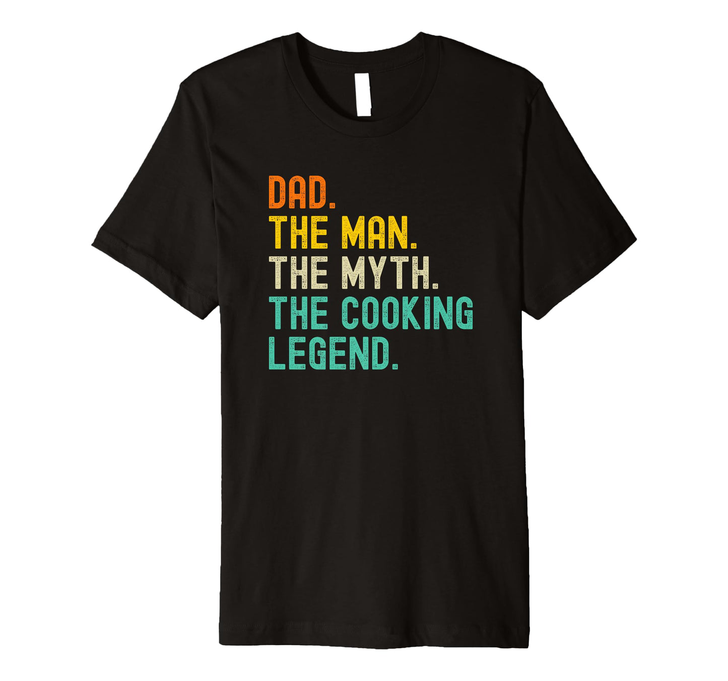 Mens Dad Myth Cooking Legend T-Shirt - Trendy Graphic Unisex - T-Shirt, Sweatshirt, Hoodie
