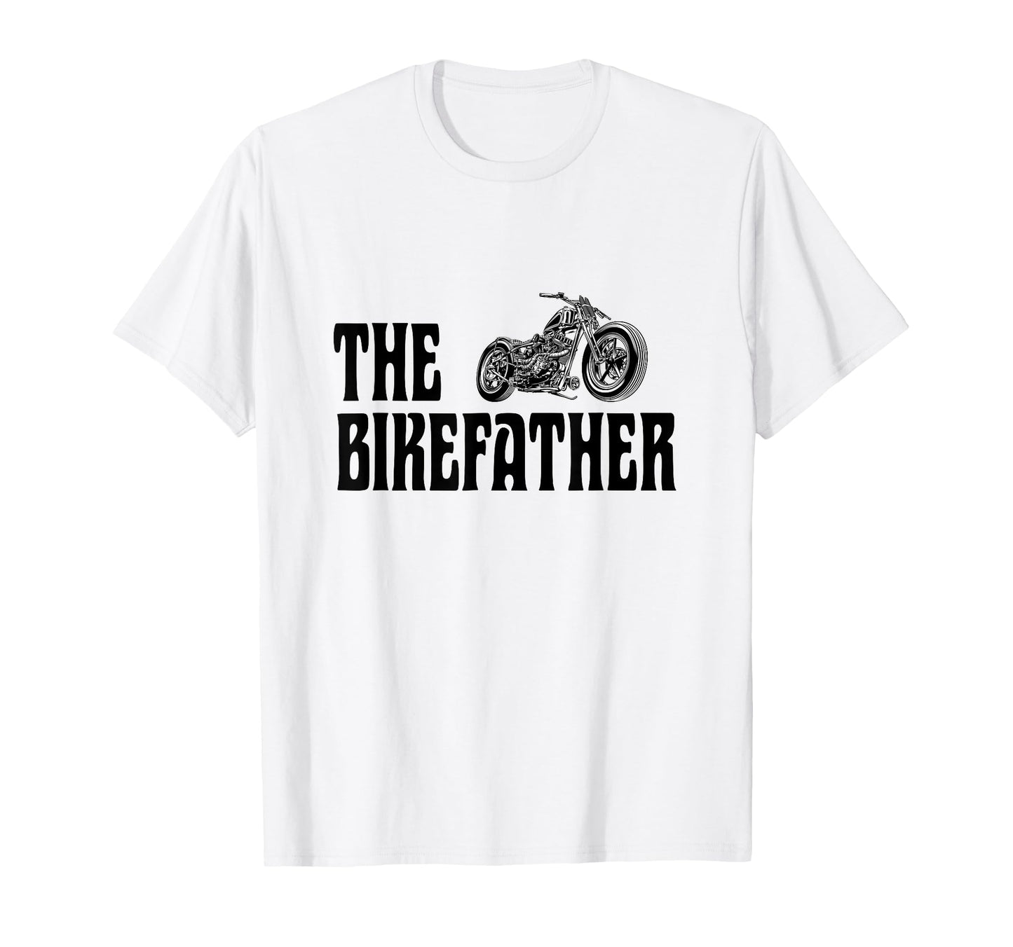 Biker Bikefather Biker Dad Funny T-Shirt - Minimalist Print Men Women - T-Shirt, Sweatshirt, Hoodie