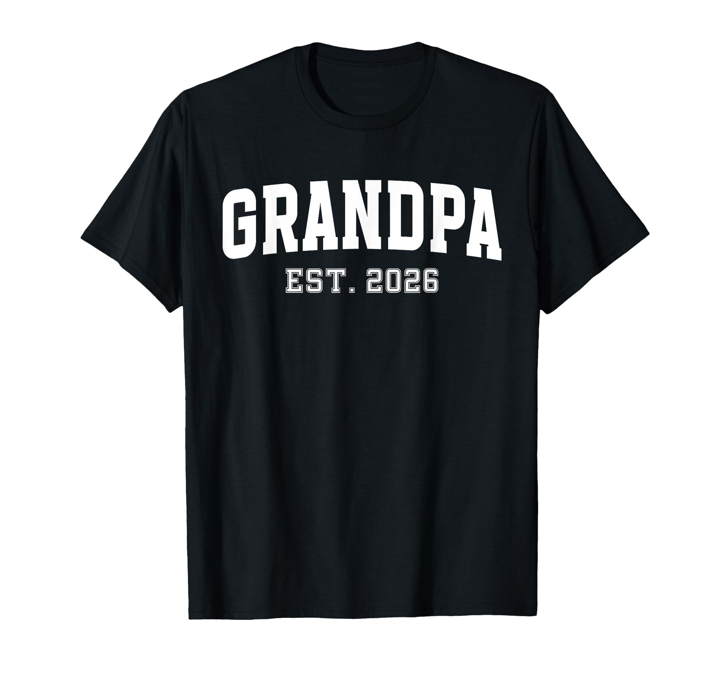 Future Grandpa Est 2026 Promoted To T-Shirt - Graphic Print for Adults - T-Shirt, Sweatshirt, Hoodie
