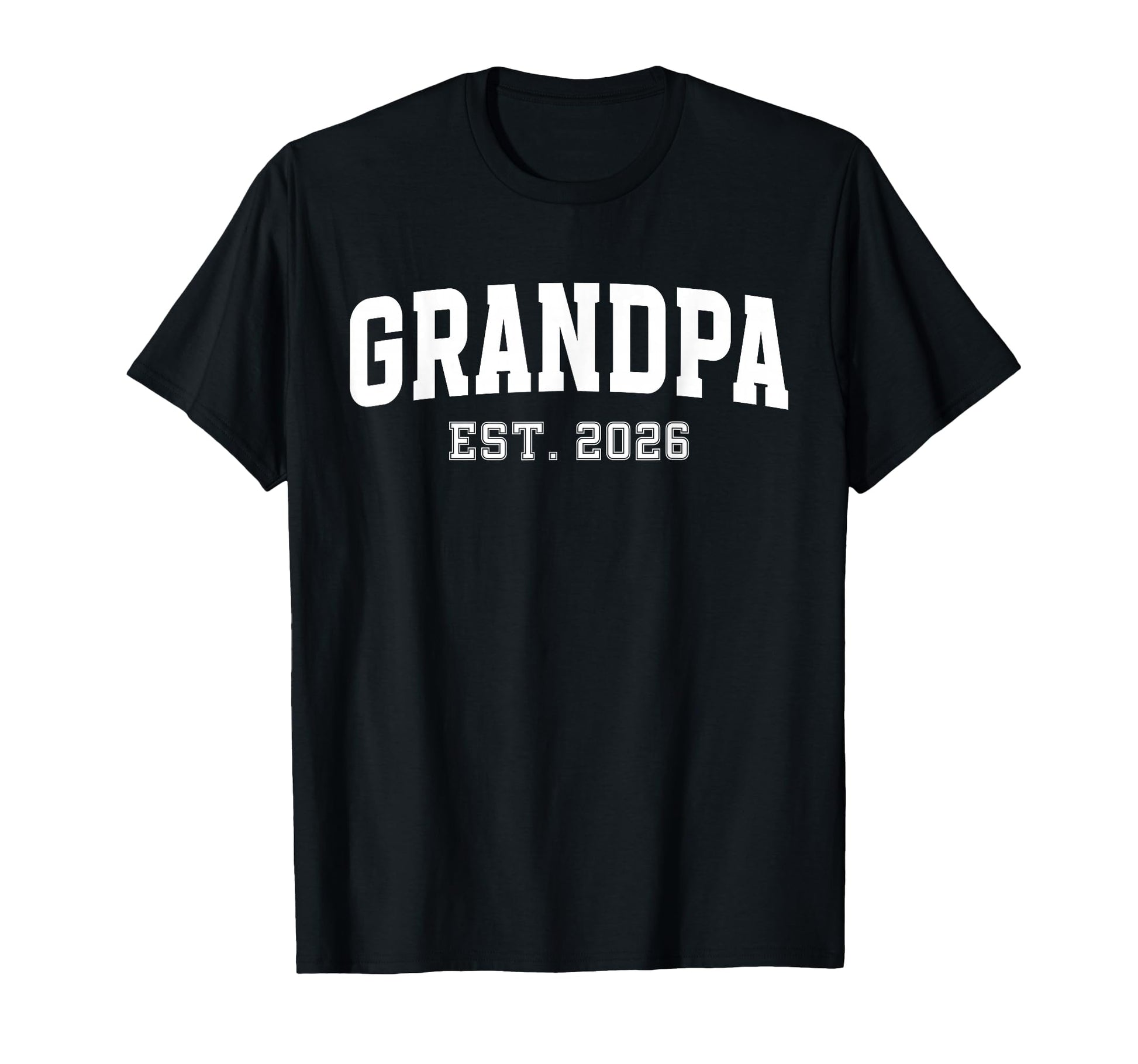 Future Grandpa Est 2026 Promoted To T-Shirt - Graphic Print for Adults - T-Shirt, Sweatshirt, Hoodie