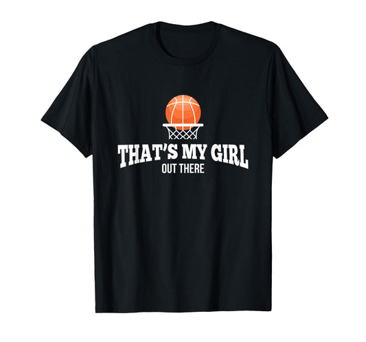 Basketball Mom Dad Thats My T-Shirt - Aesthetic Graphic for Adults - T-Shirt, Sweatshirt, Hoodie