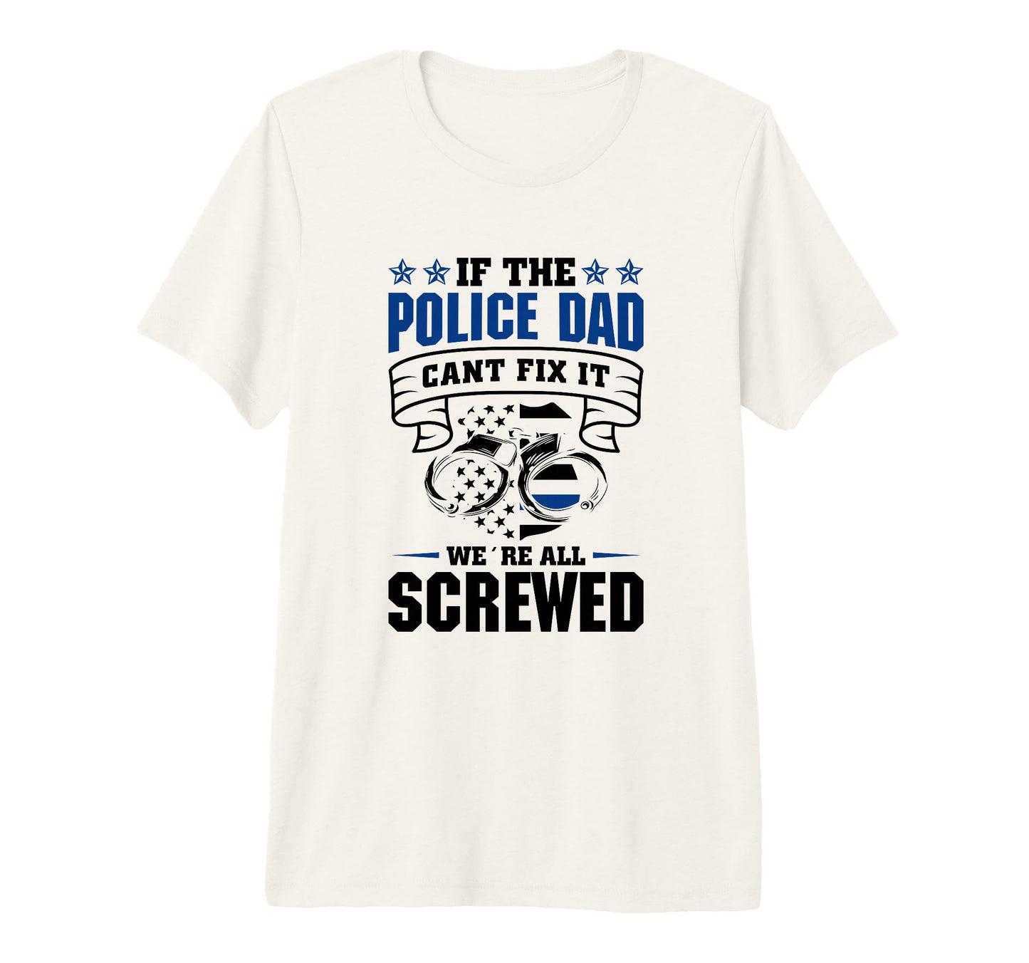 Mens Thin Blue Line If Police Dad T-Shirt - Minimalist Print for Adults - T-Shirt, Sweatshirt, Hoodie