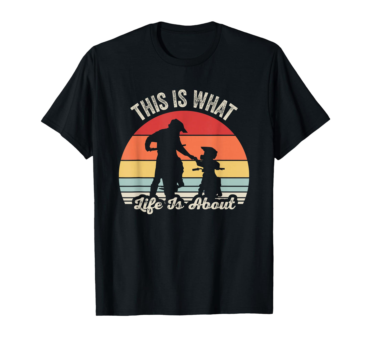 This Is What Life Is About Dirt Bike Dad T-Shirt - Novelty Apparel Unisex - T-Shirt, Sweatshirt, Hoodie
