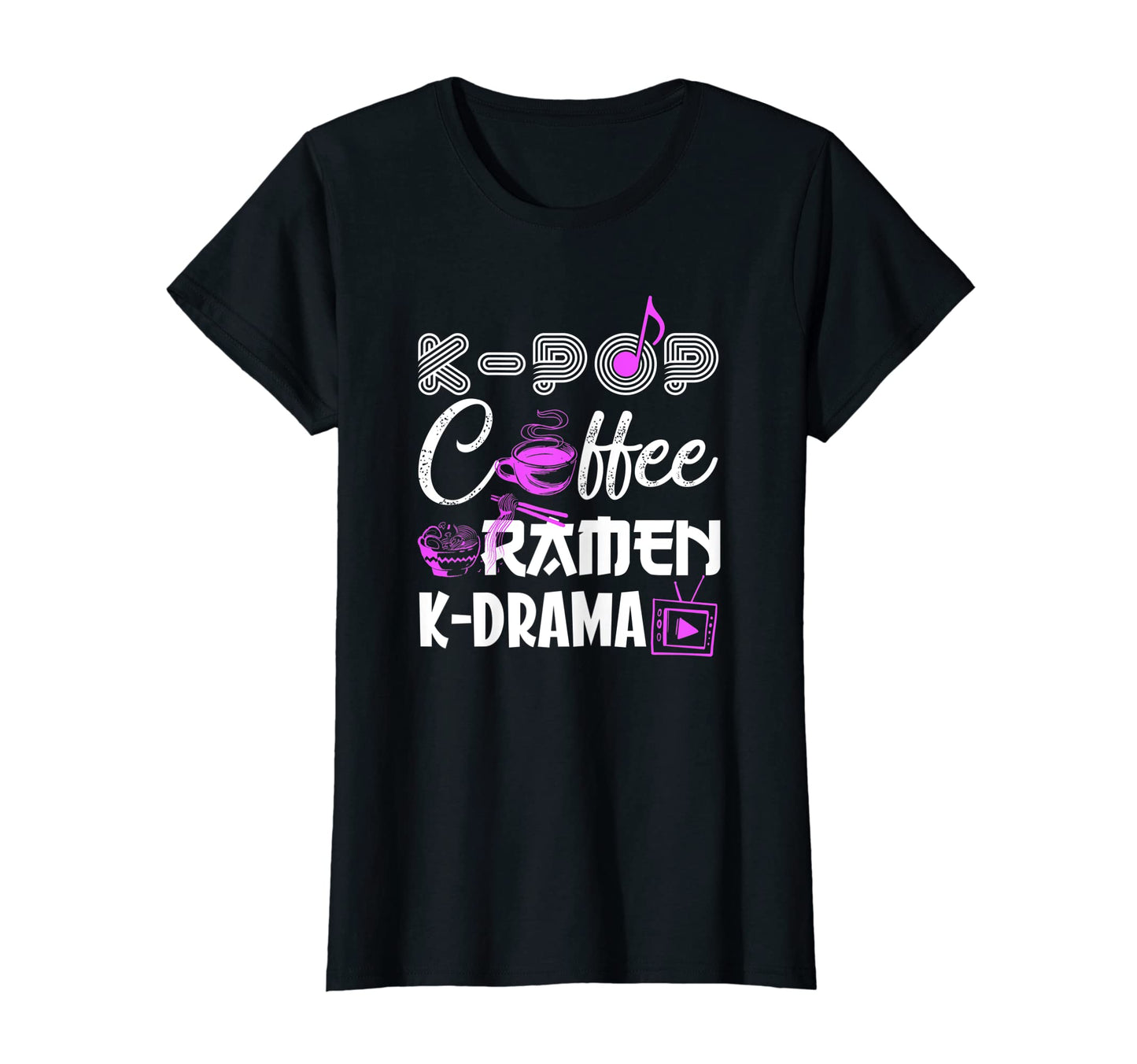 Womens K Pop Coffee Ramen K Drama T-Shirt - Trendy Graphic Unisex - T-Shirt, Sweatshirt, Hoodie