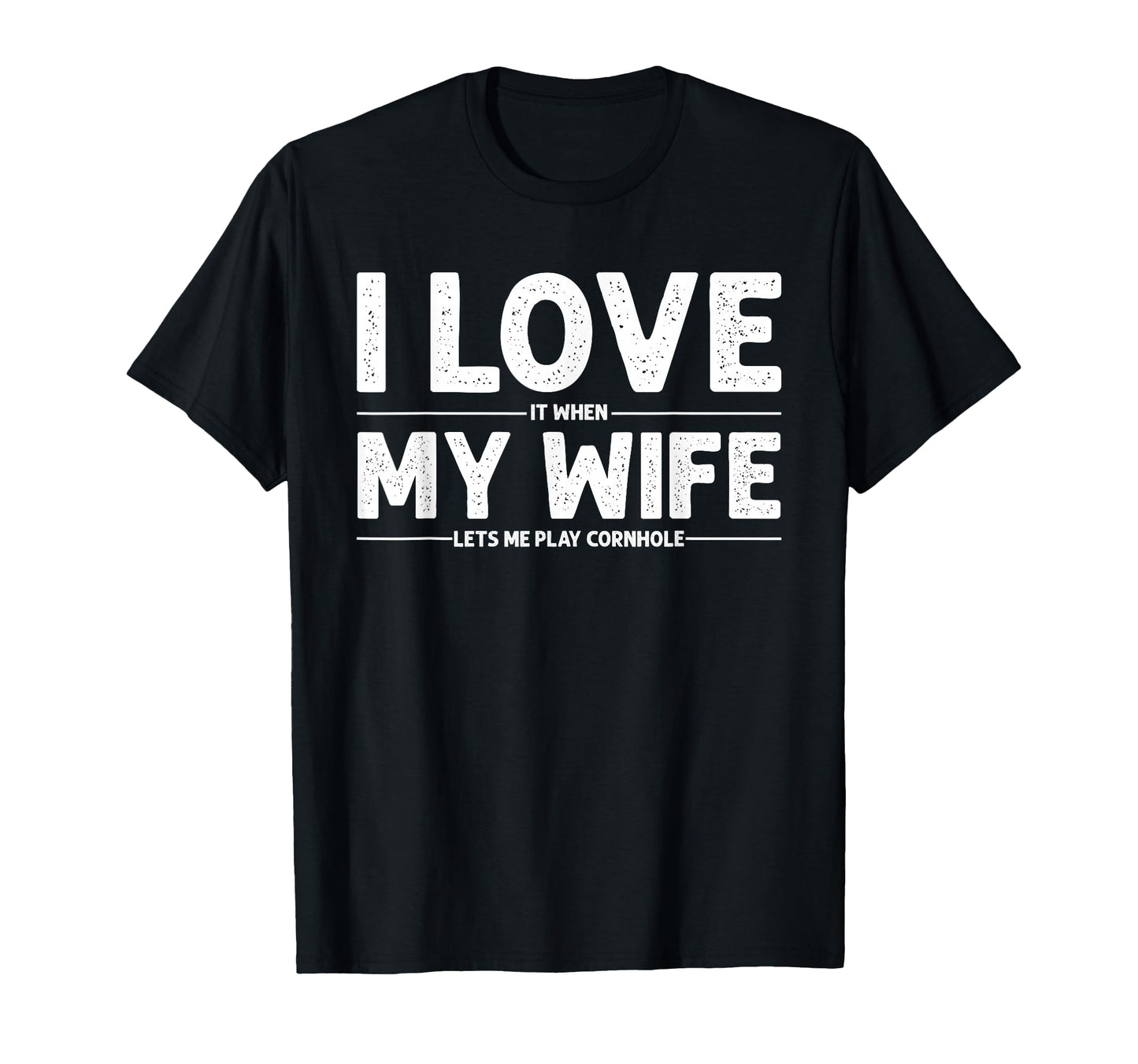 Cornhole Art Dad Love My Wife Husband T-Shirt - Novelty Apparel Men Women - T-Shirt, Sweatshirt, Hoodie