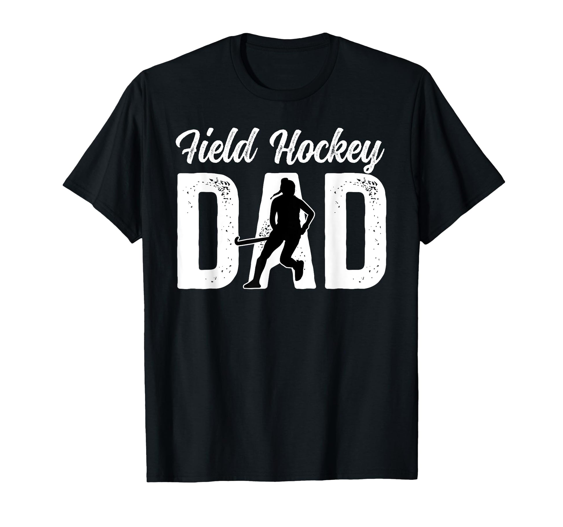 Field Hockey Dad Field Hockey Player T-Shirt - Graphic Print Men Women - T-Shirt, Sweatshirt, Hoodie