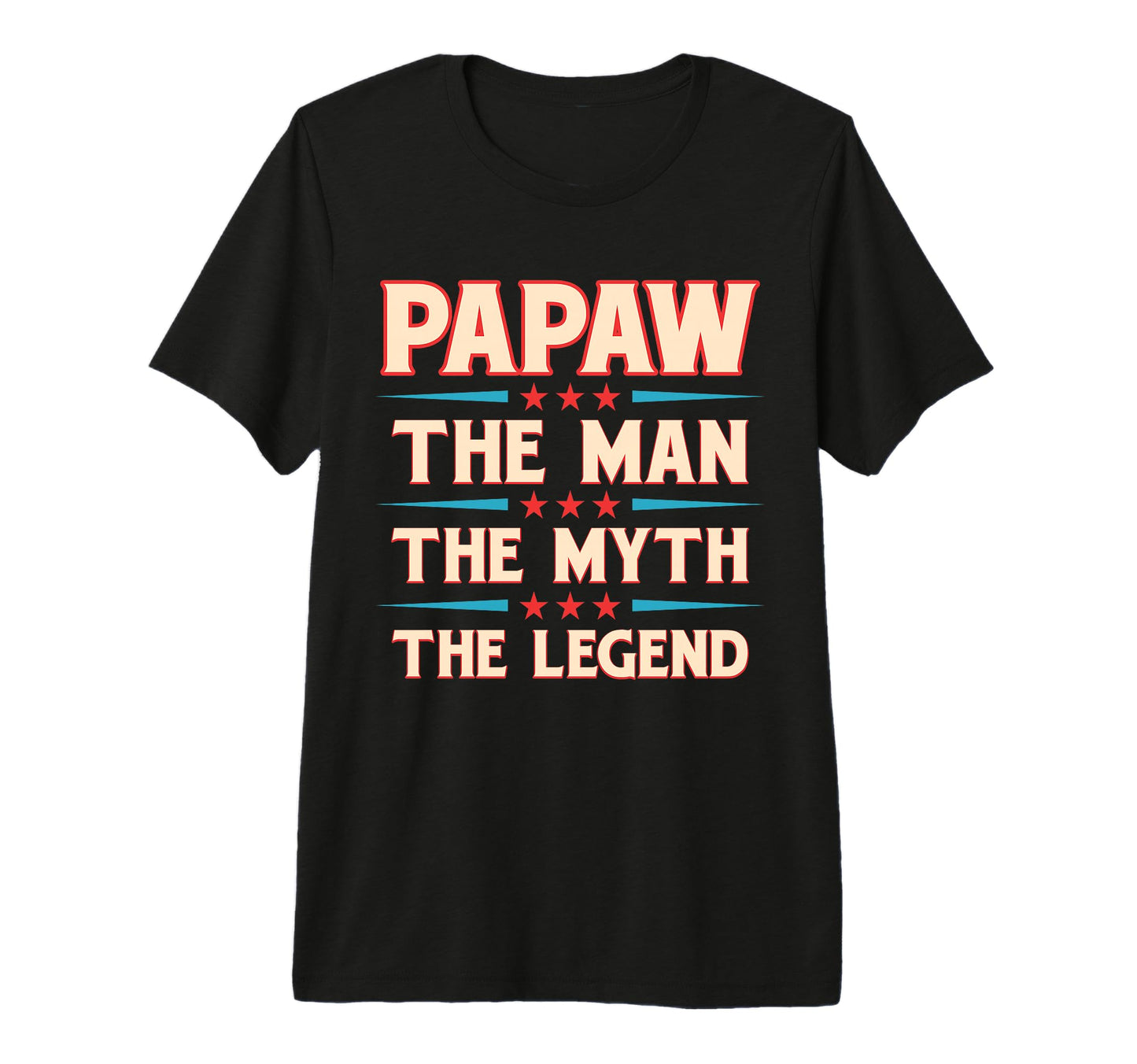Mens Papaw Myth Legend Dad Grandpa Tri Blend T-Shirt - Graphic Print Unisex - T-Shirt, Sweatshirt, Hoodie